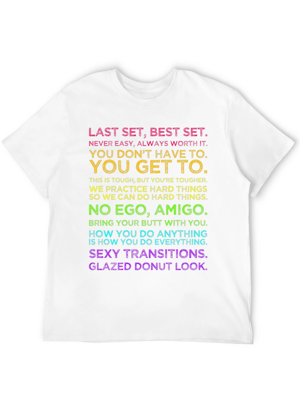 Motivational Workout T-Shirt - Last Set Best Set