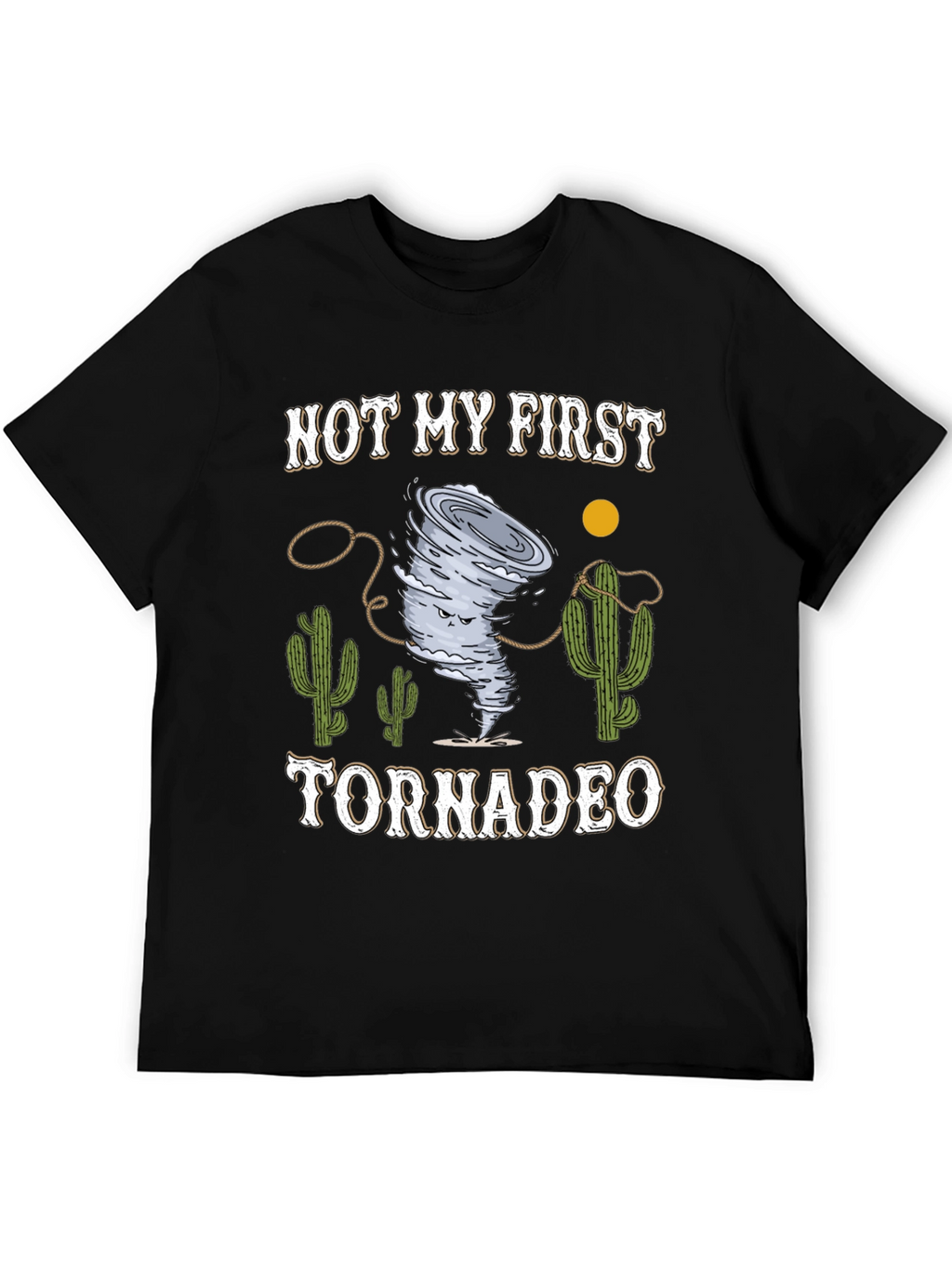 Funny Not My First Tornadeo Graphic T-Shirt