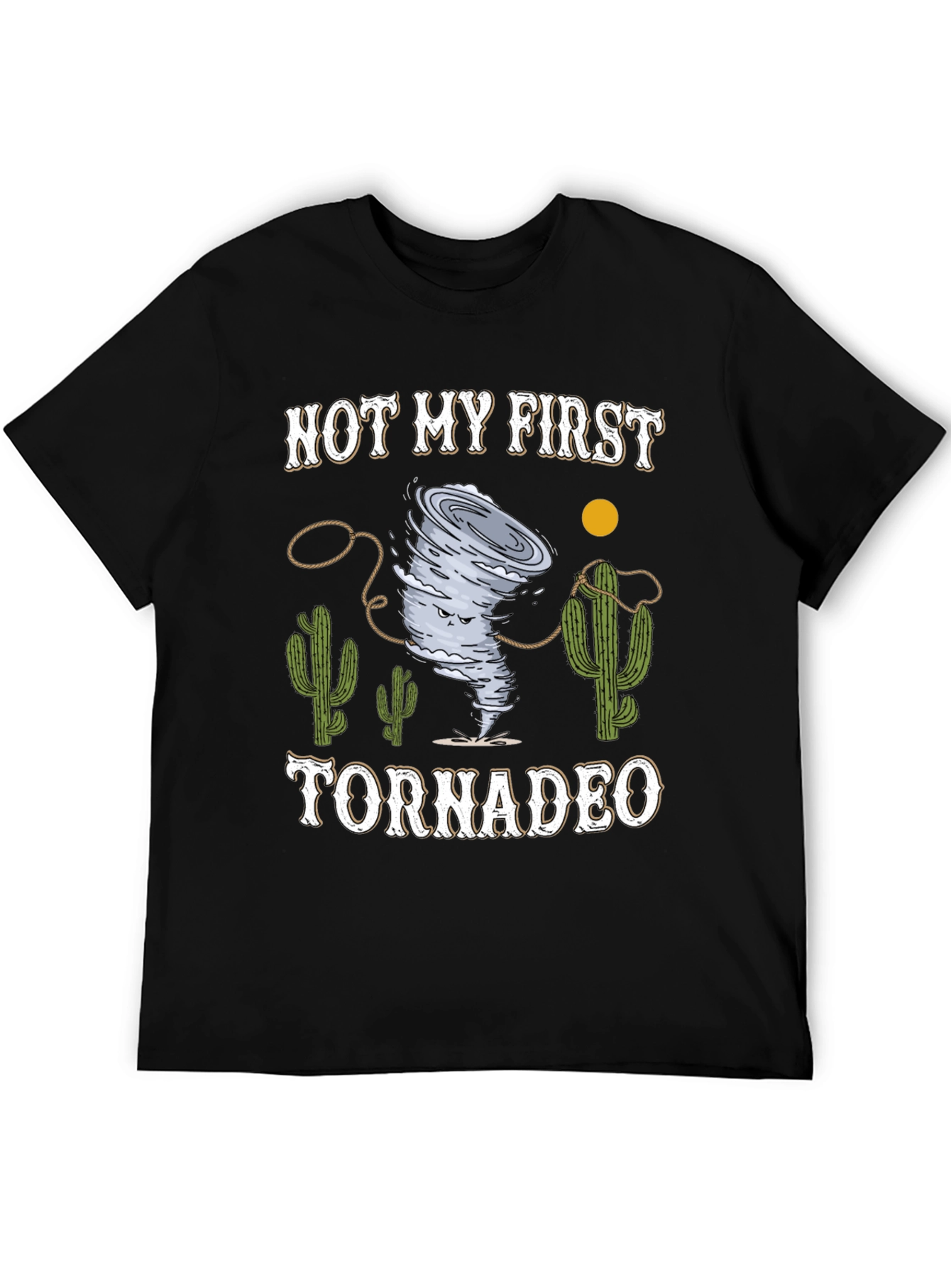 Funny Not My First Tornadeo Graphic T-Shirt