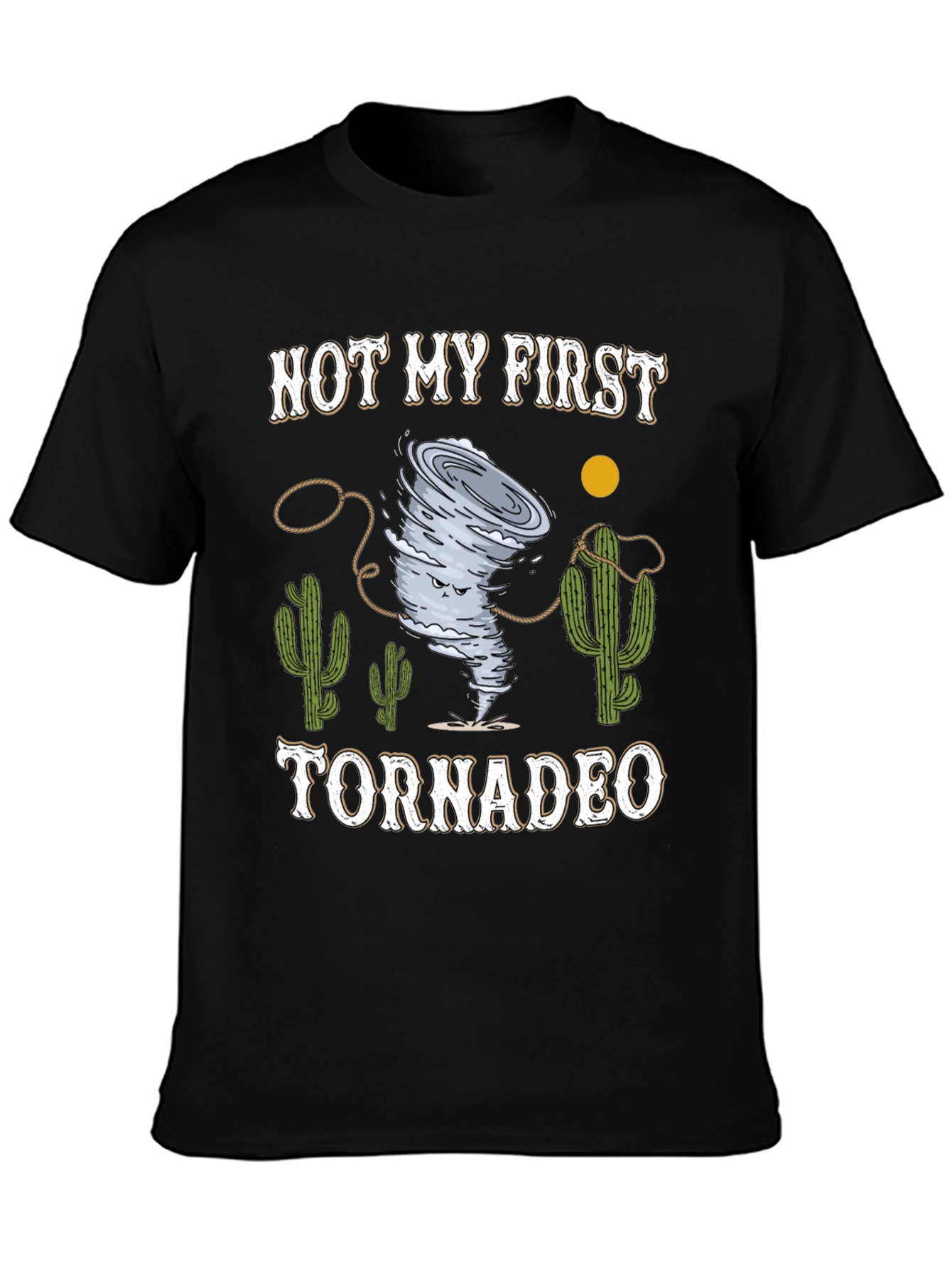Funny Not My First Tornadeo Graphic T-Shirt