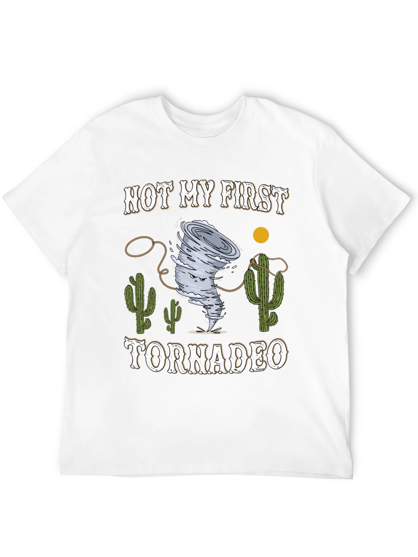 Funny Not My First Tornadeo Graphic T-Shirt