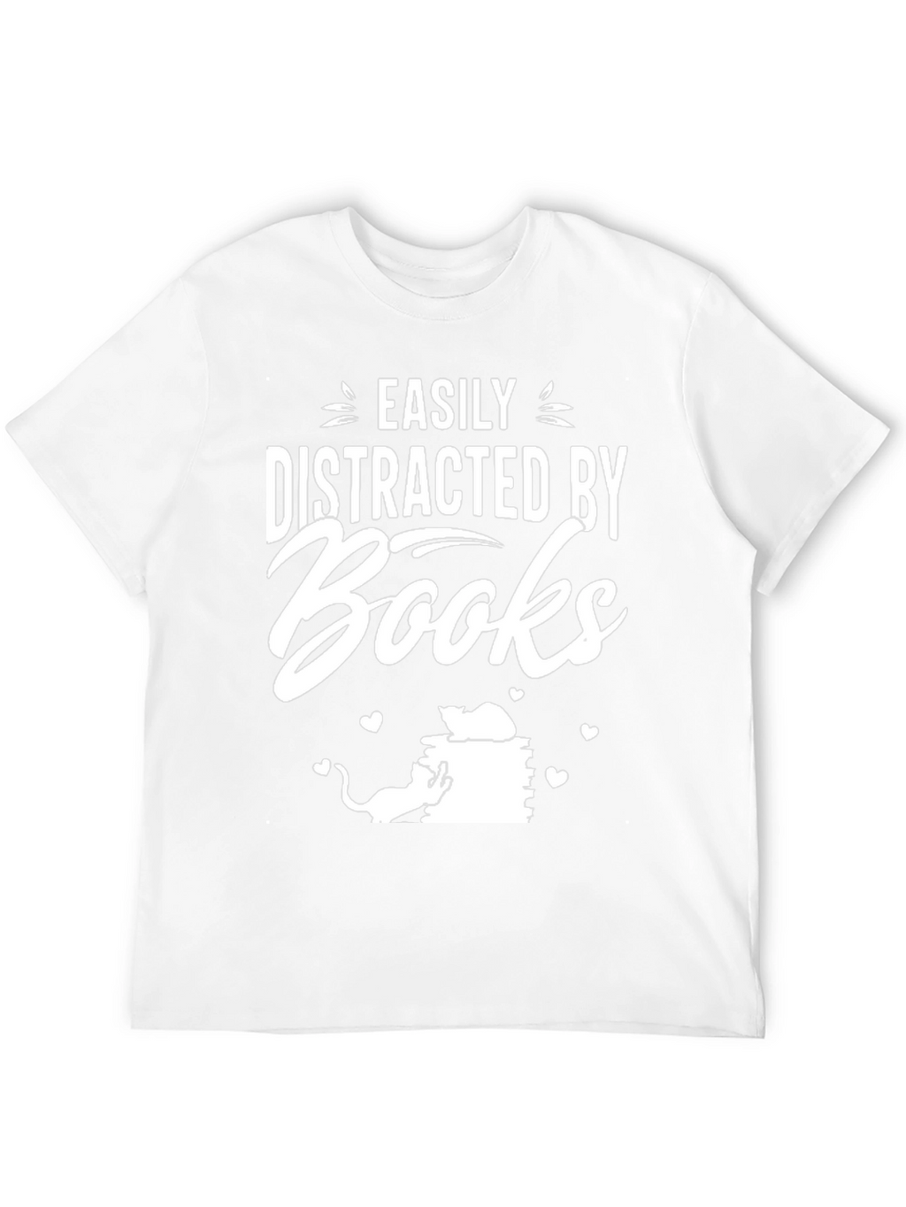 Easily Distracted by Books T-Shirt