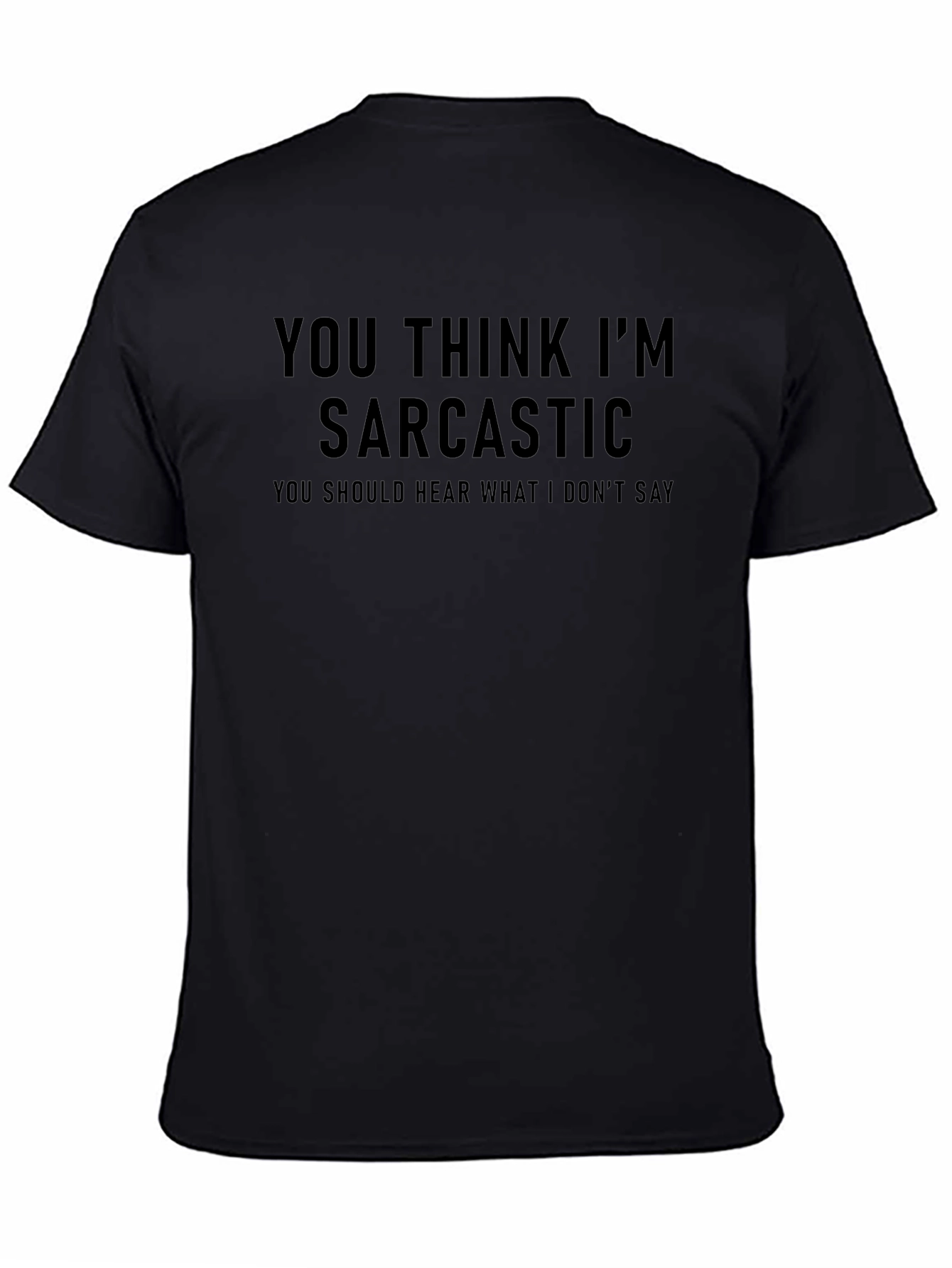 Sarcastic Humor Graphic Tee - Soft Cotton Blend