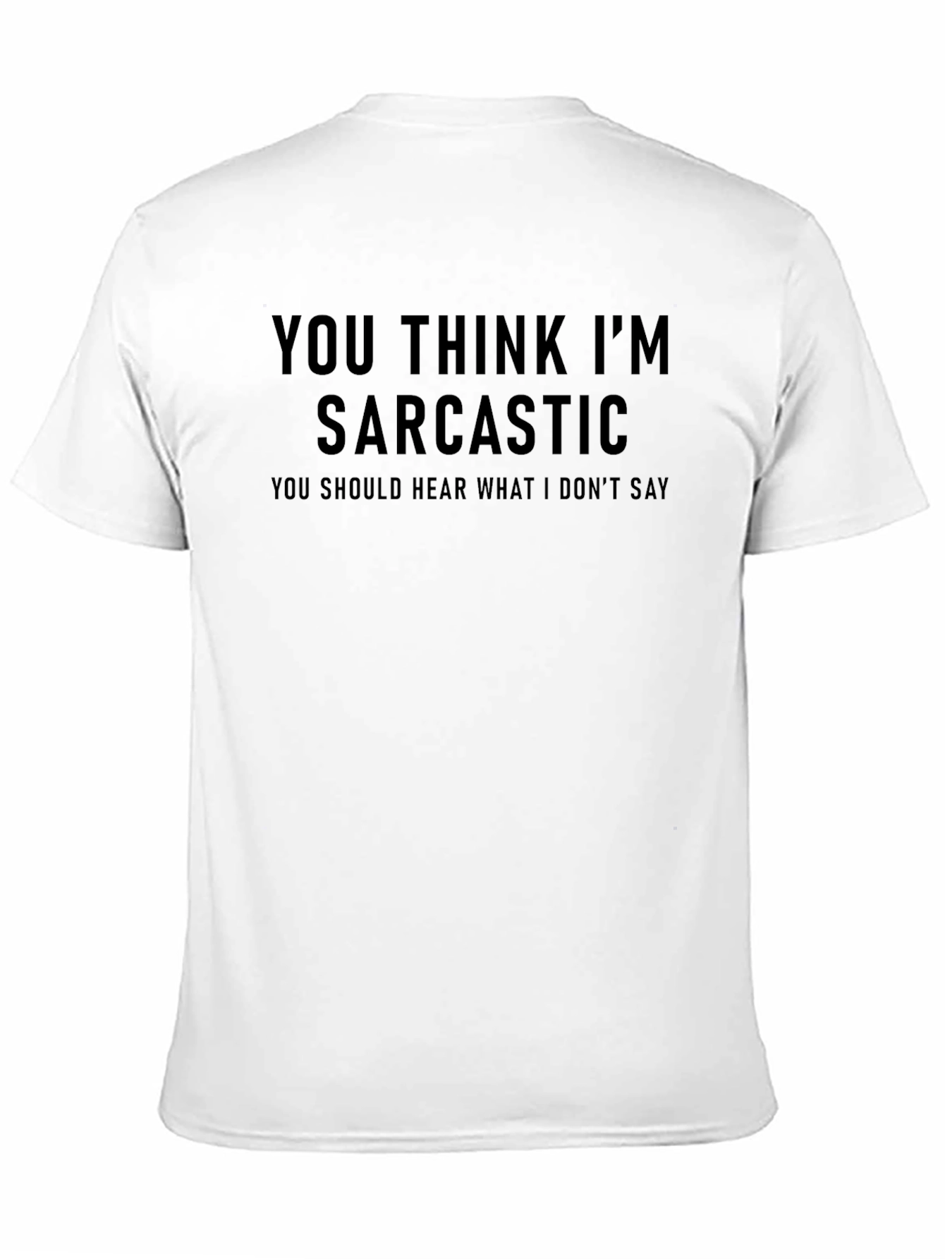 Sarcastic Humor Graphic Tee - Soft Cotton Blend