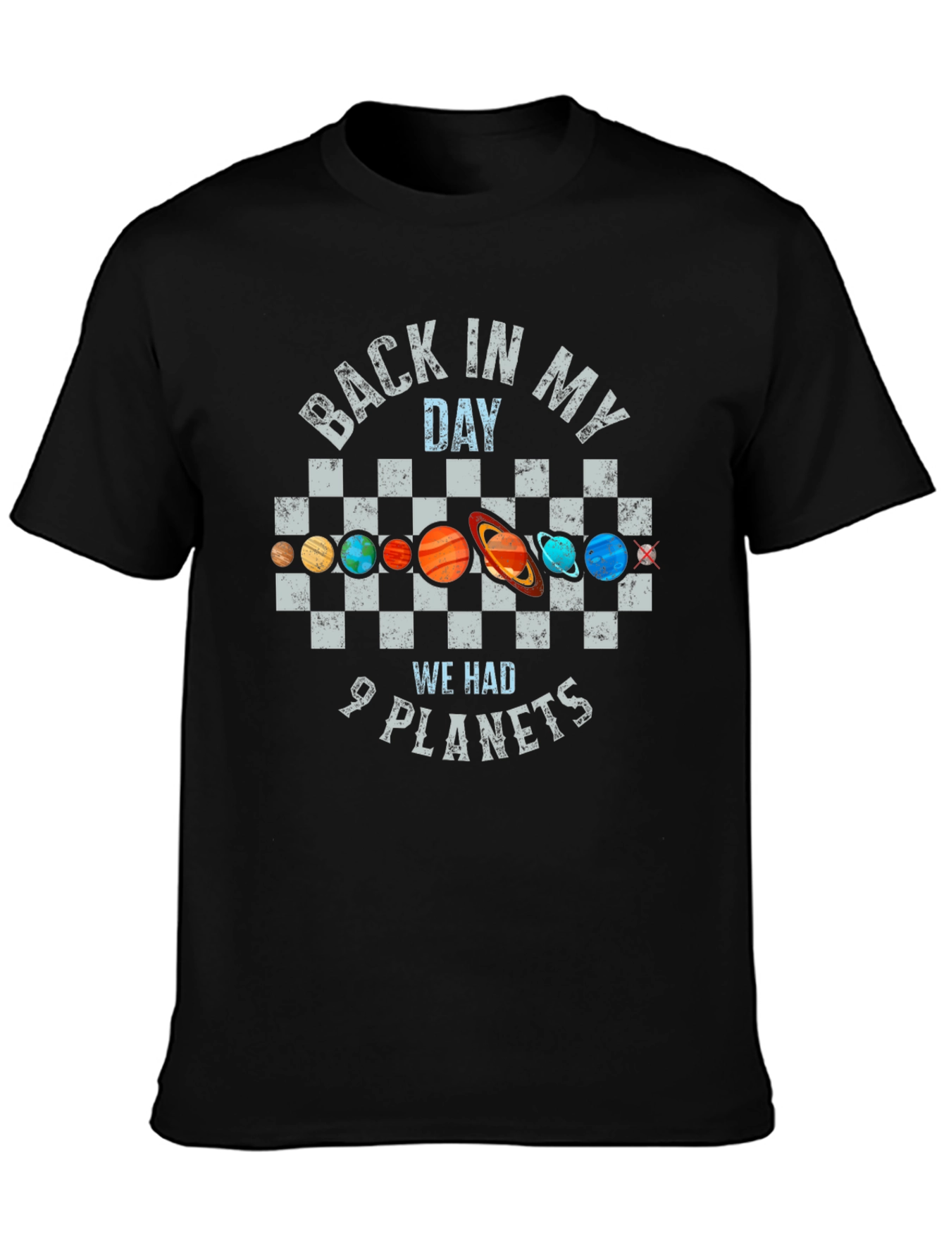 Back in My Day 9 Planets T-Shirt - Space Humor Tee