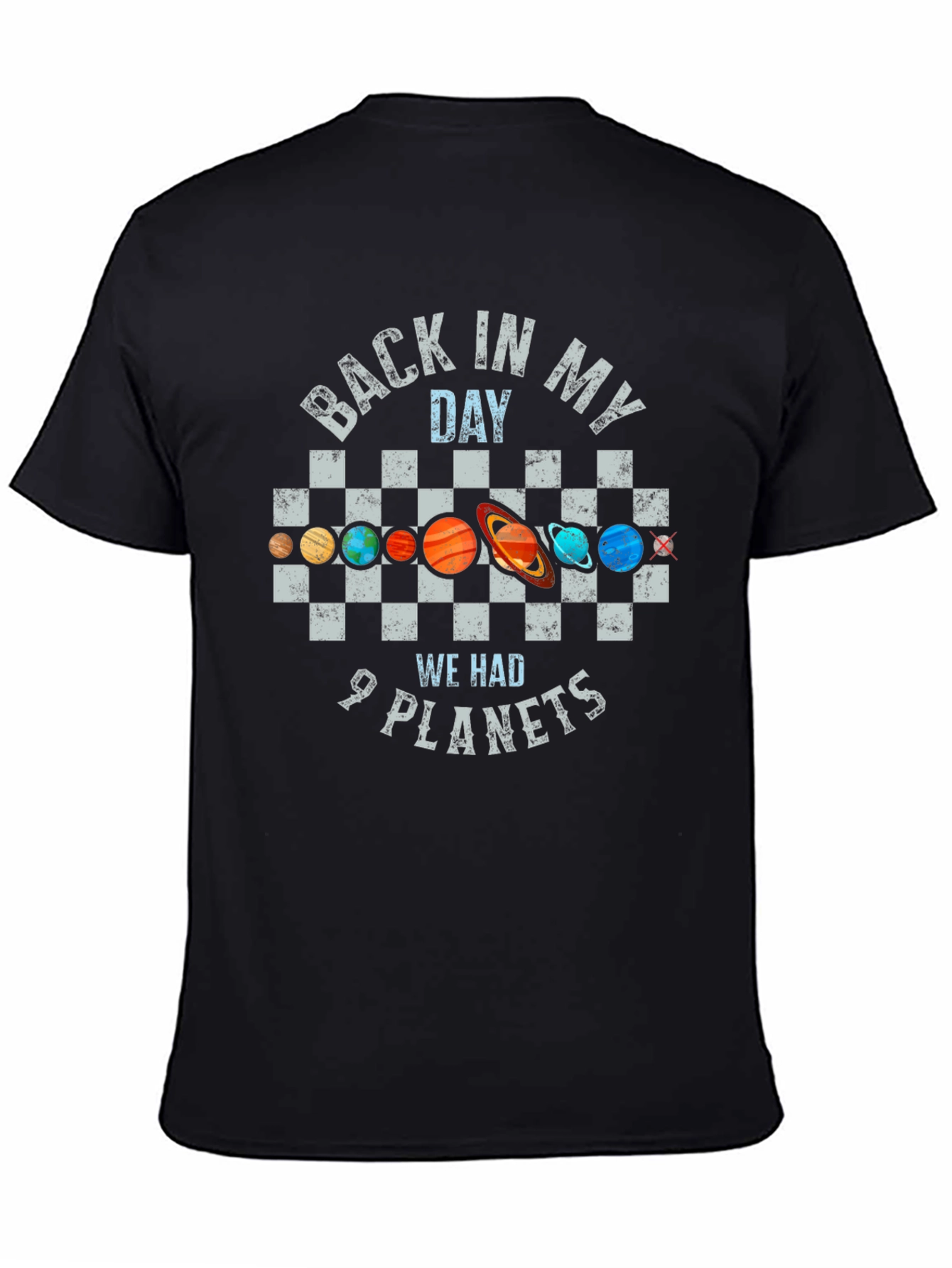 Back in My Day 9 Planets T-Shirt - Space Humor Tee