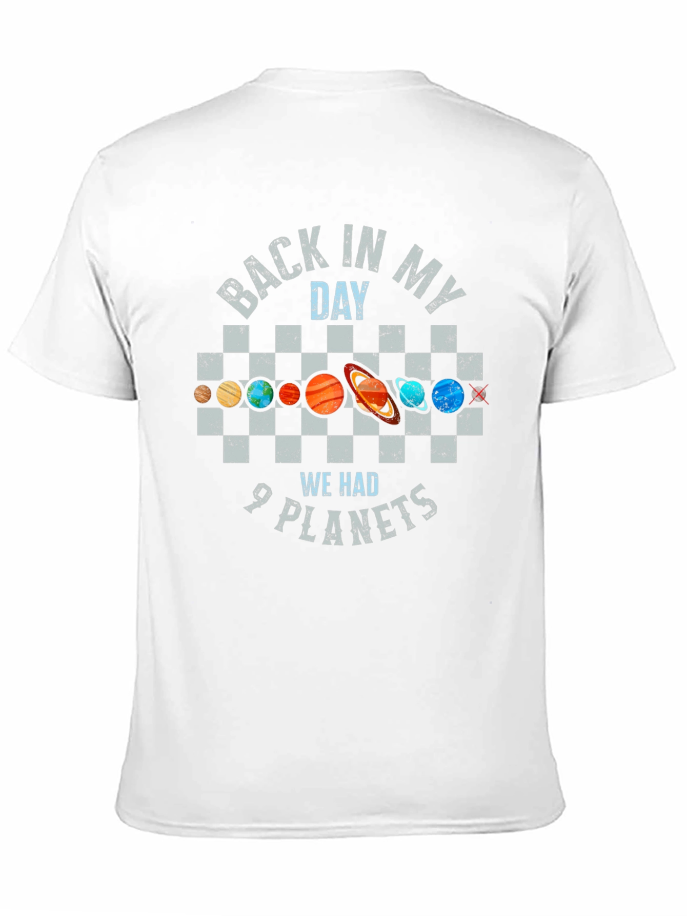 Back in My Day 9 Planets T-Shirt - Space Humor Tee