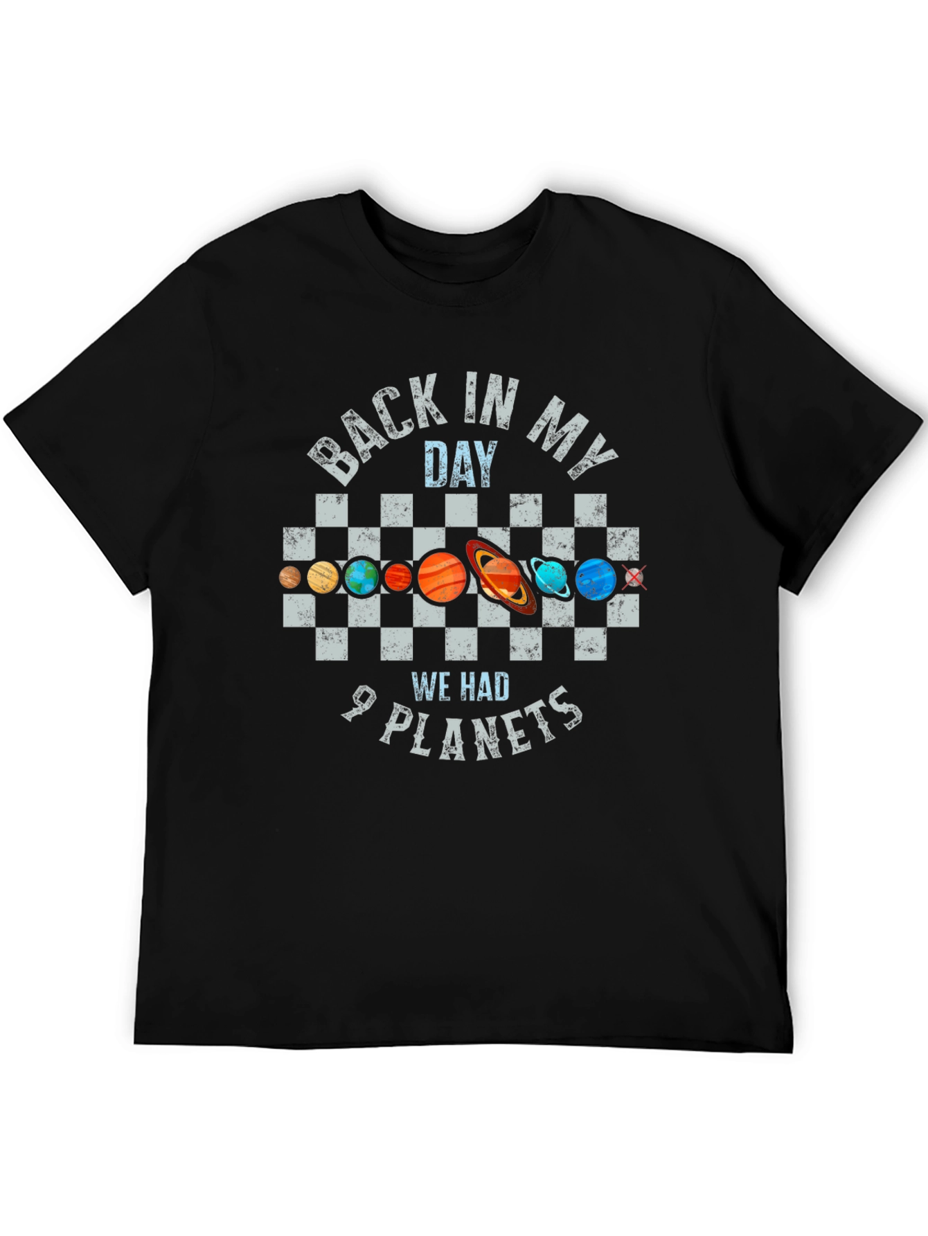 Back in My Day 9 Planets T-Shirt - Space Humor Tee
