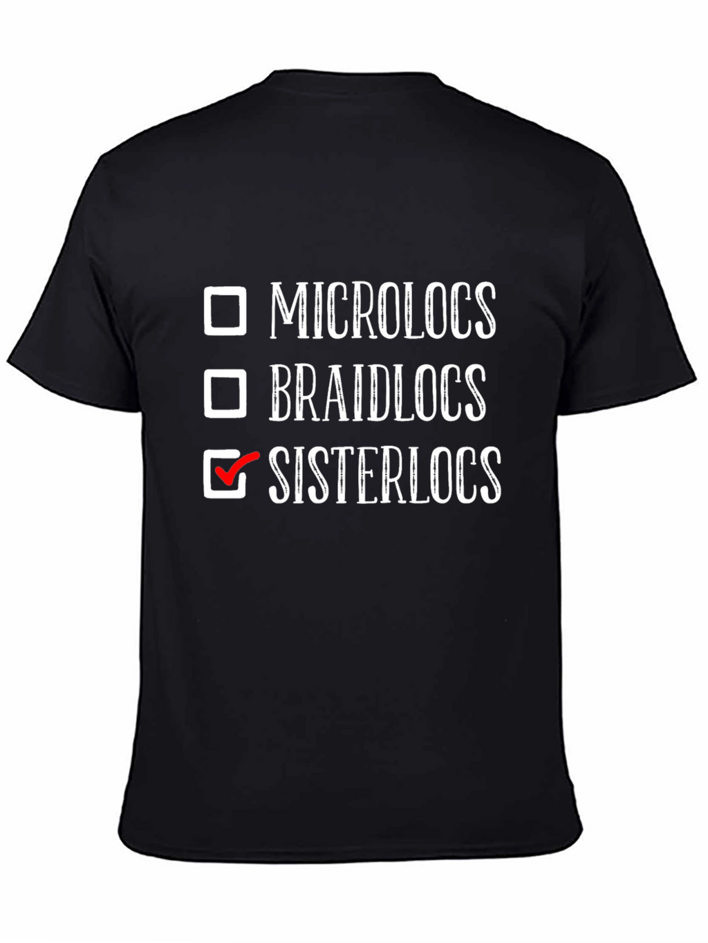 Sisterlocks Choice T-Shirt