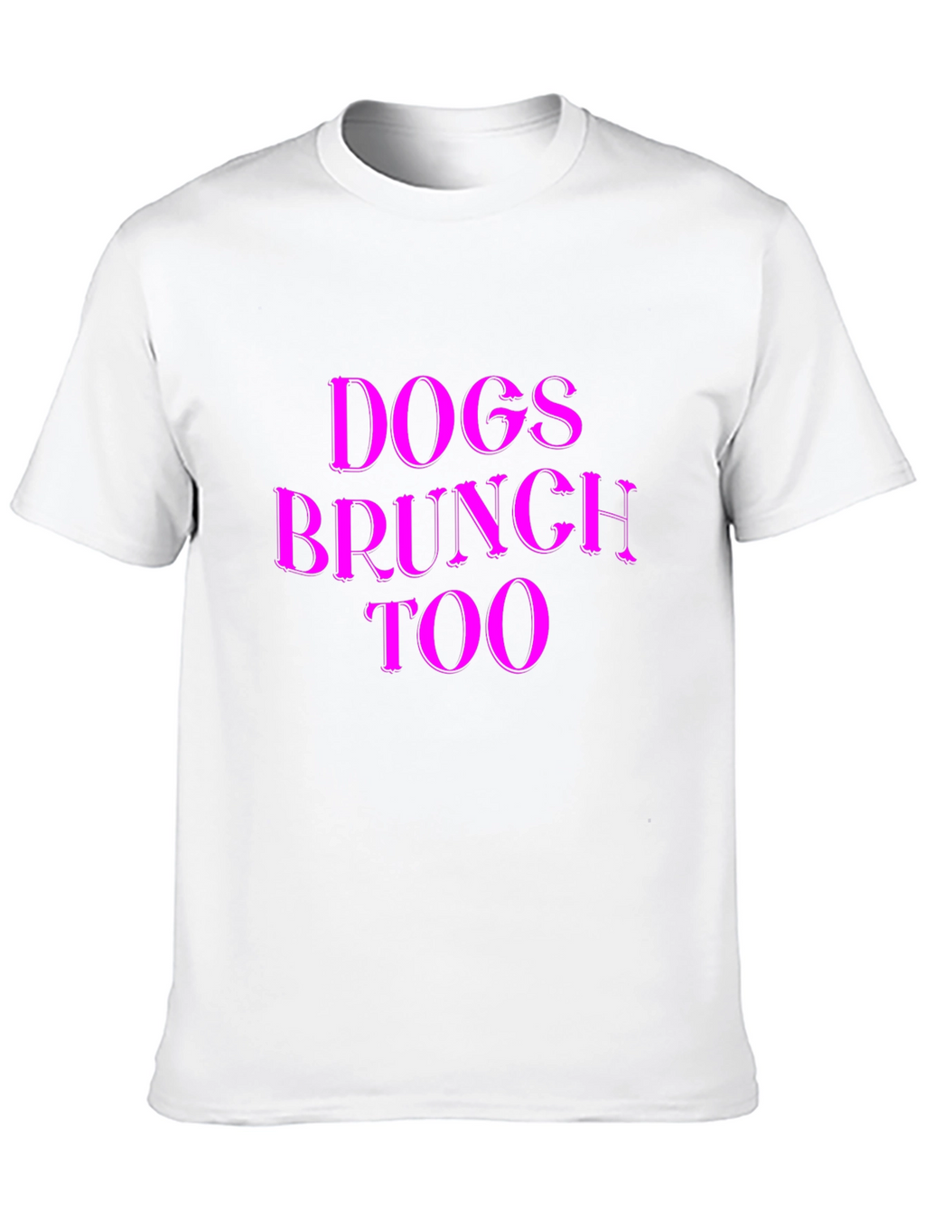 Dogs Brunch Too T-Shirt - Black Tee