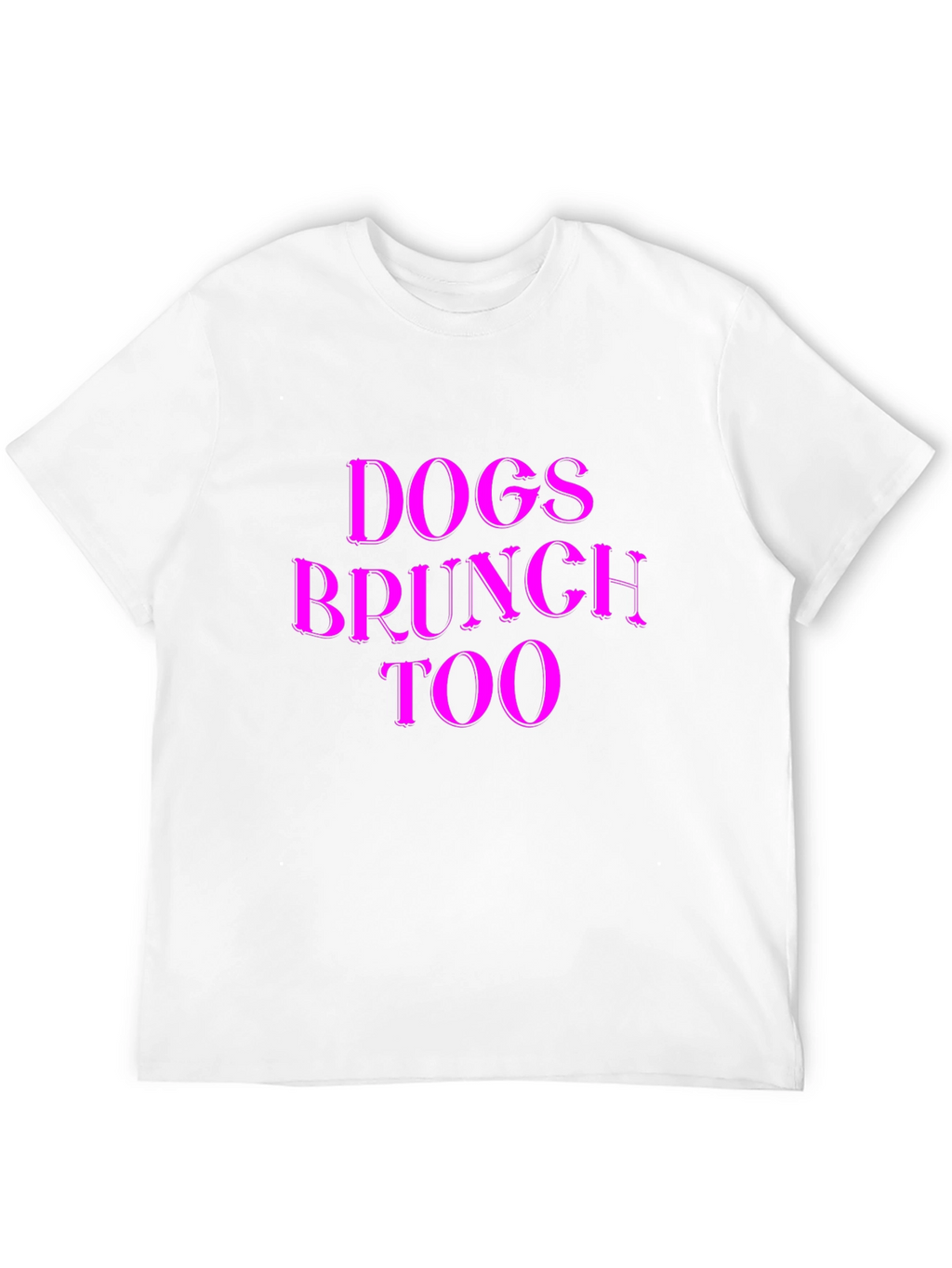 Dogs Brunch Too T-Shirt - Black Tee