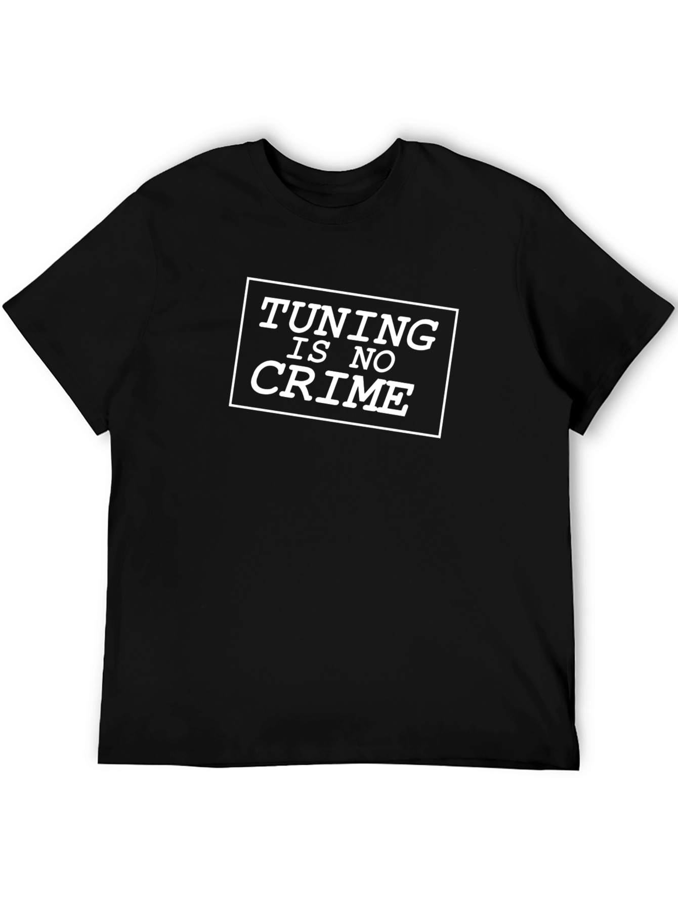 Tuning is No Crime T-Shirt - Car Enthusiast Apparel