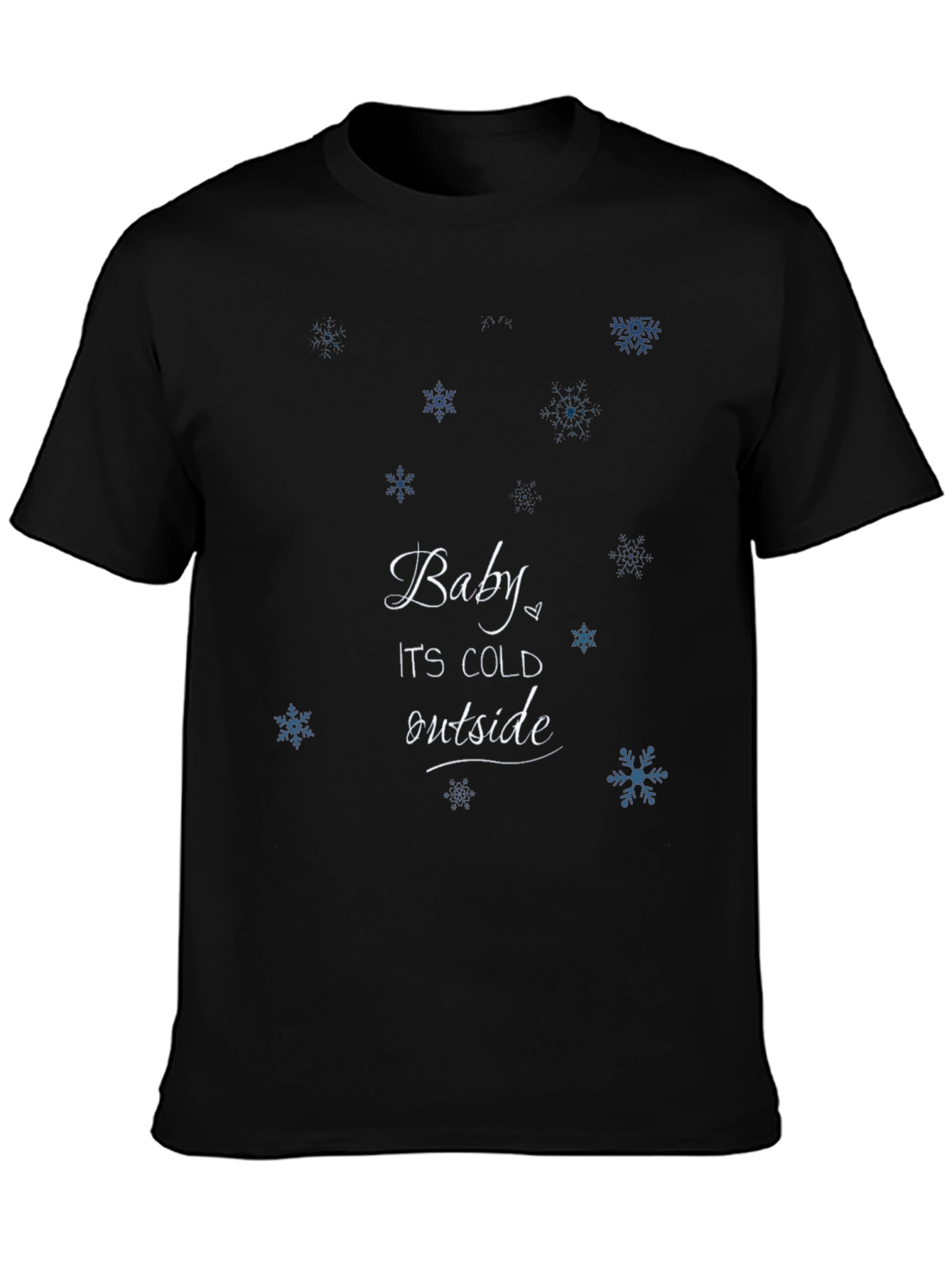 Baby Its Cold Outside Black Graphic Tee