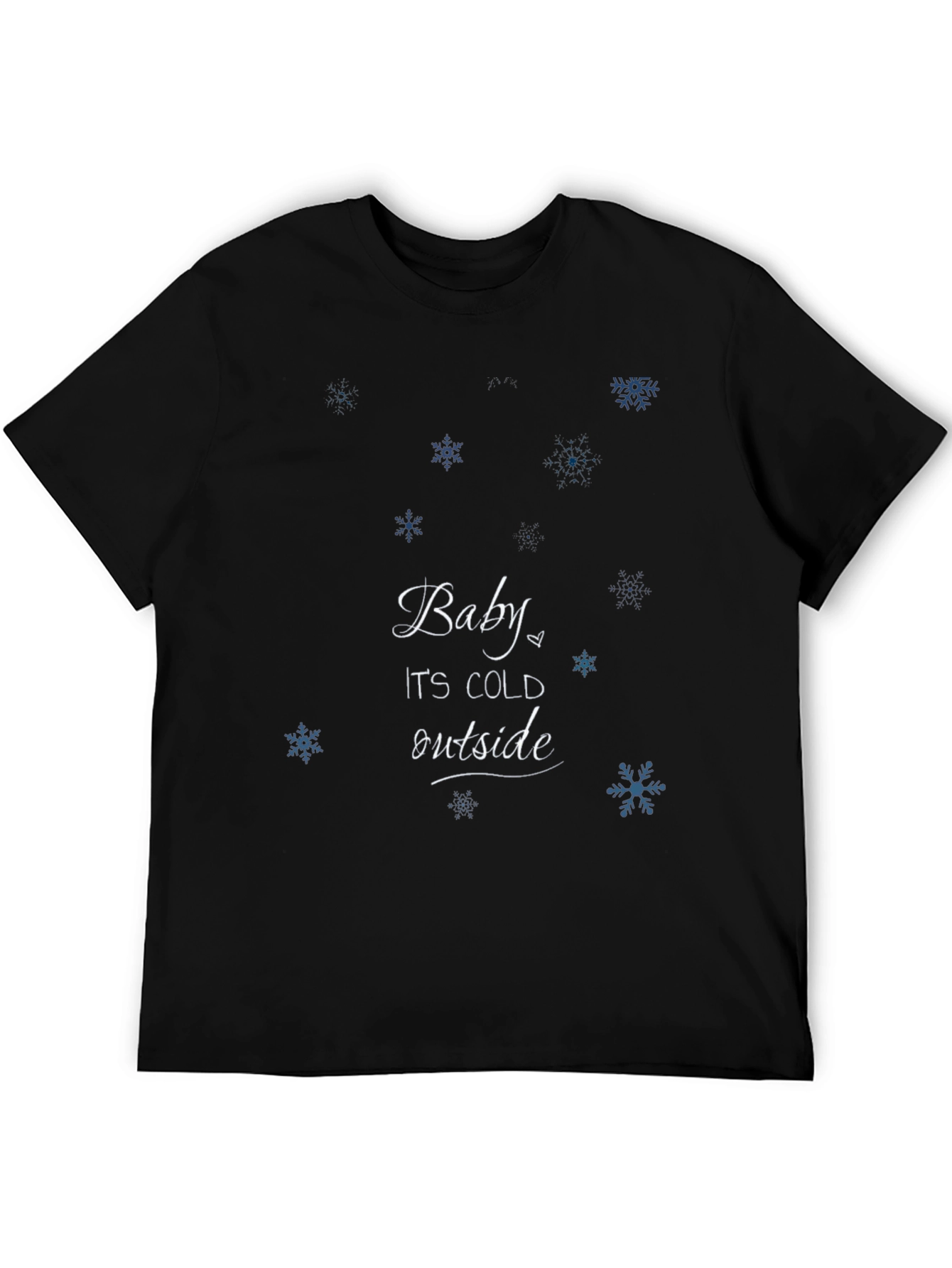 Baby Its Cold Outside Black Graphic Tee