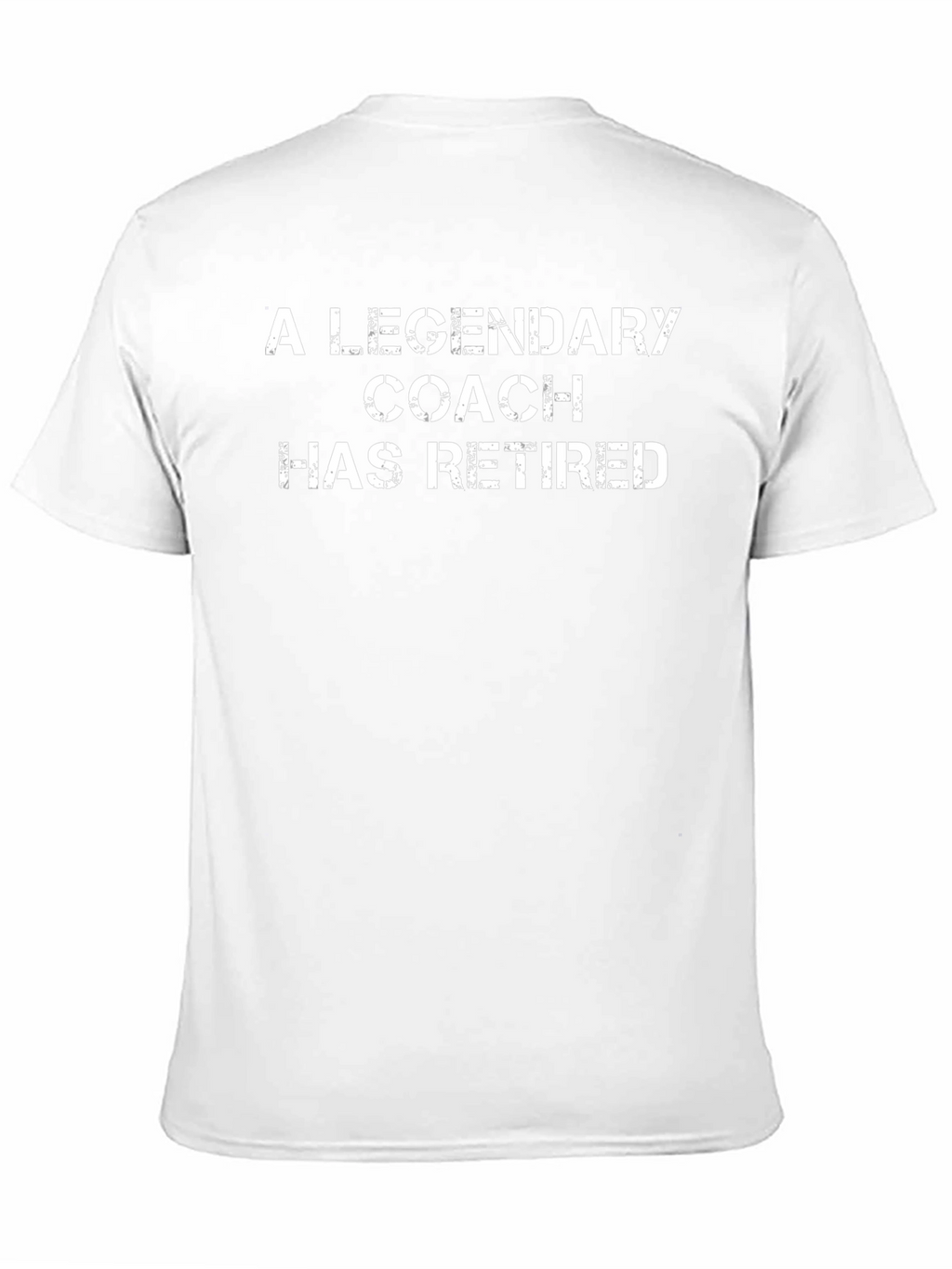 Legendary Coach Retired T-Shirt