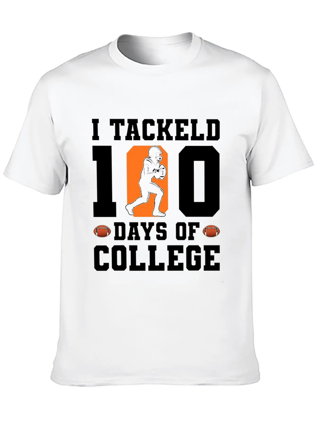 Tackled 100 Days Of College Football Breathable Graphic T-Shirt – Perfect For Casual Days