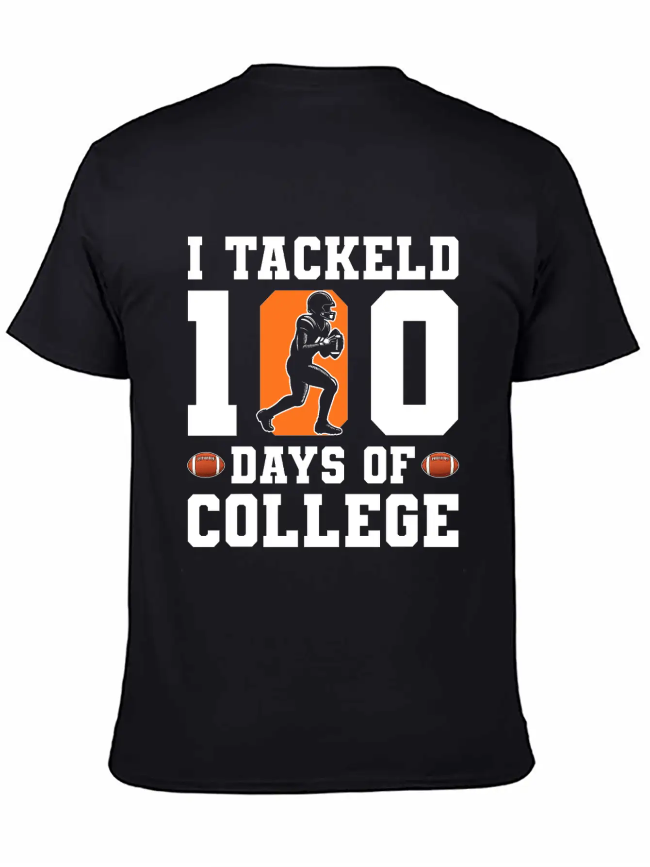 Tackled 100 Days Of College Football Breathable Graphic T-Shirt – Perfect For Casual Days