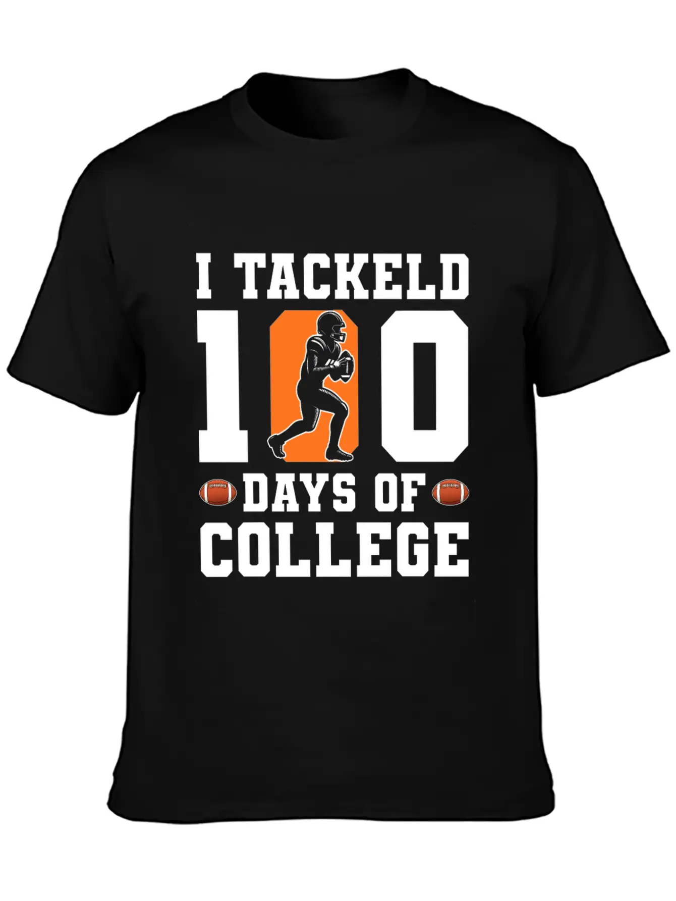 Tackled 100 Days Of College Football Breathable Graphic T-Shirt – Perfect For Casual Days