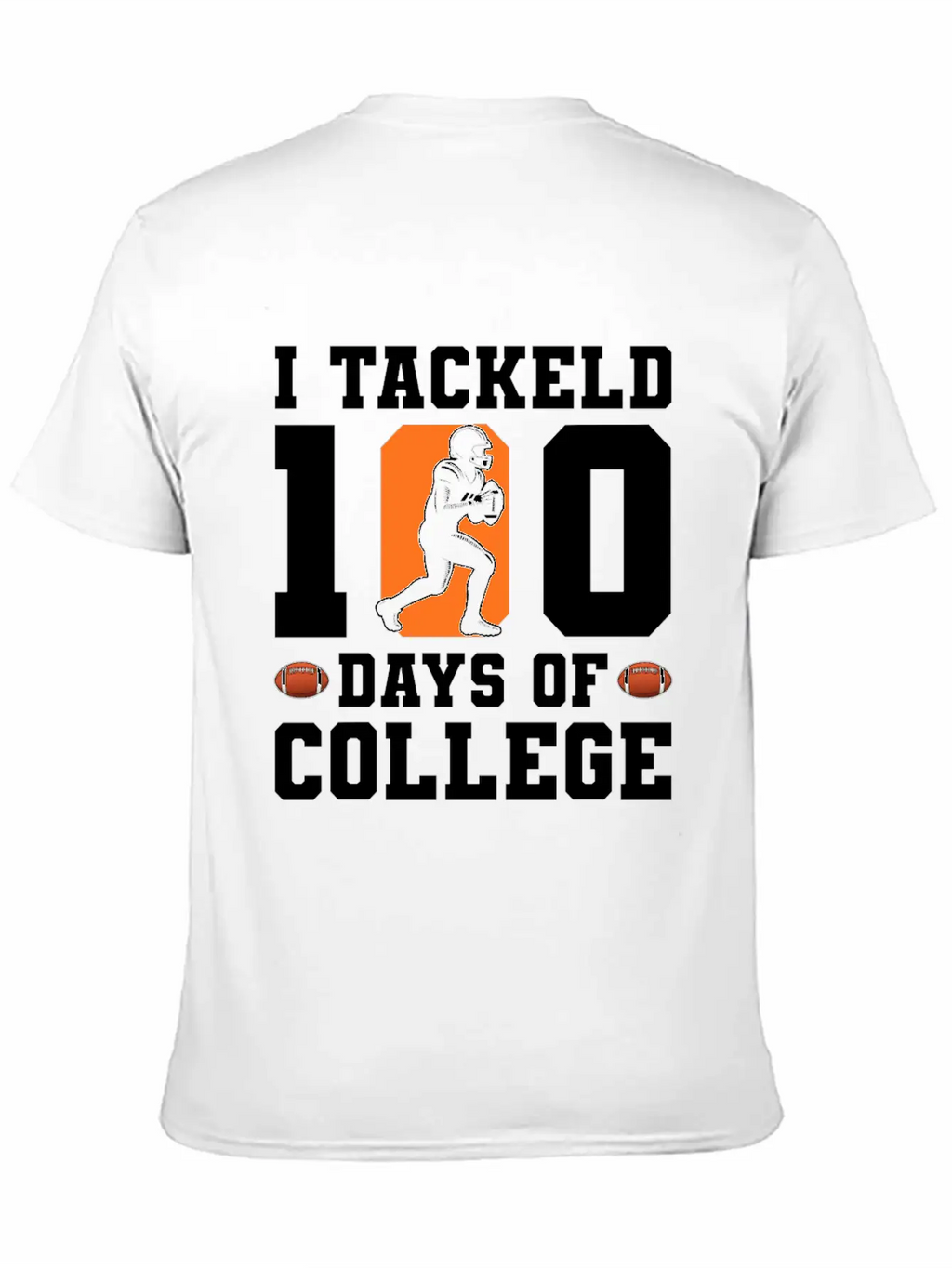 Tackled 100 Days Of College Football Breathable Graphic T-Shirt – Perfect For Casual Days