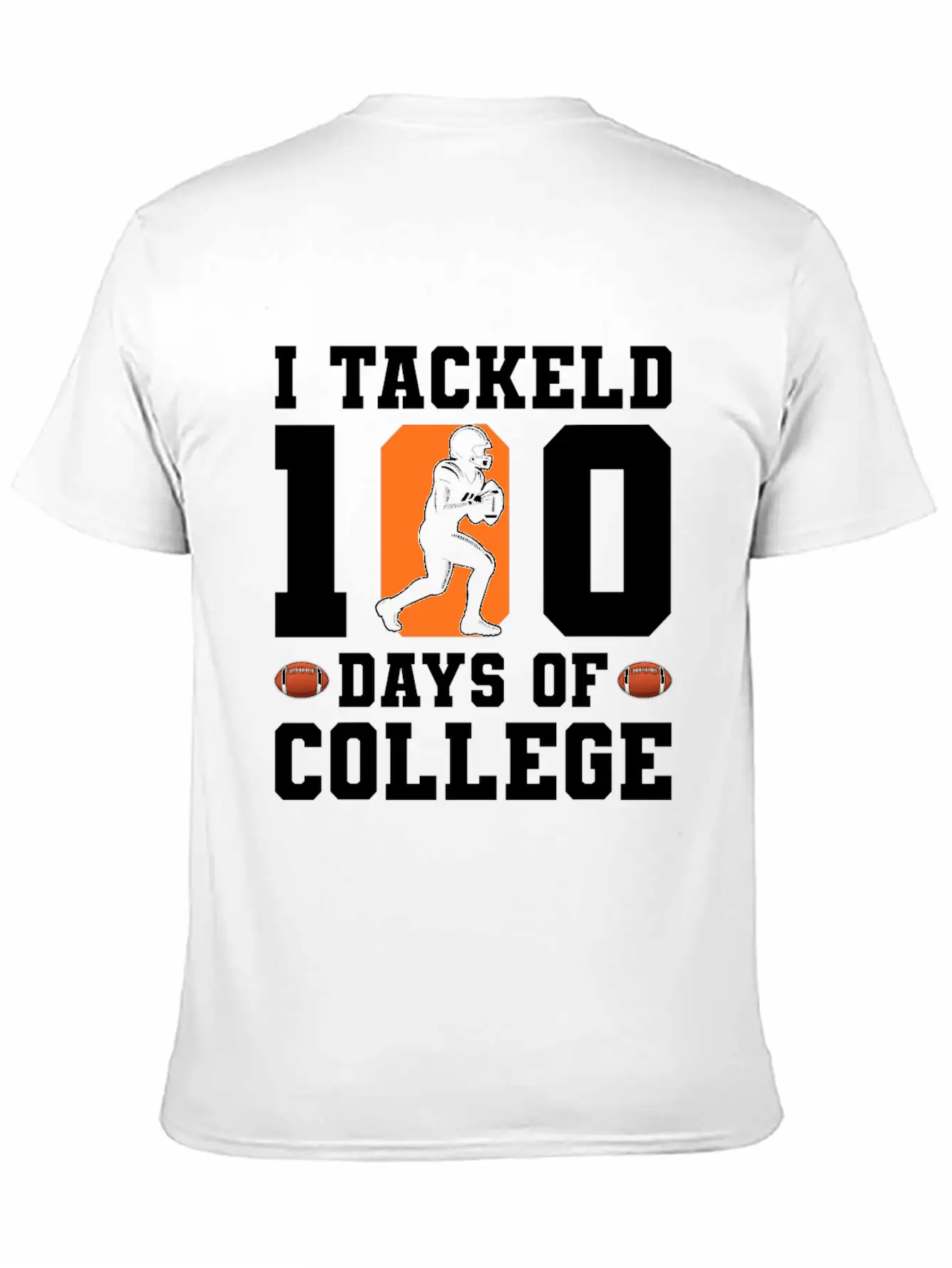 Tackled 100 Days Of College Football Breathable Graphic T-Shirt – Perfect For Casual Days