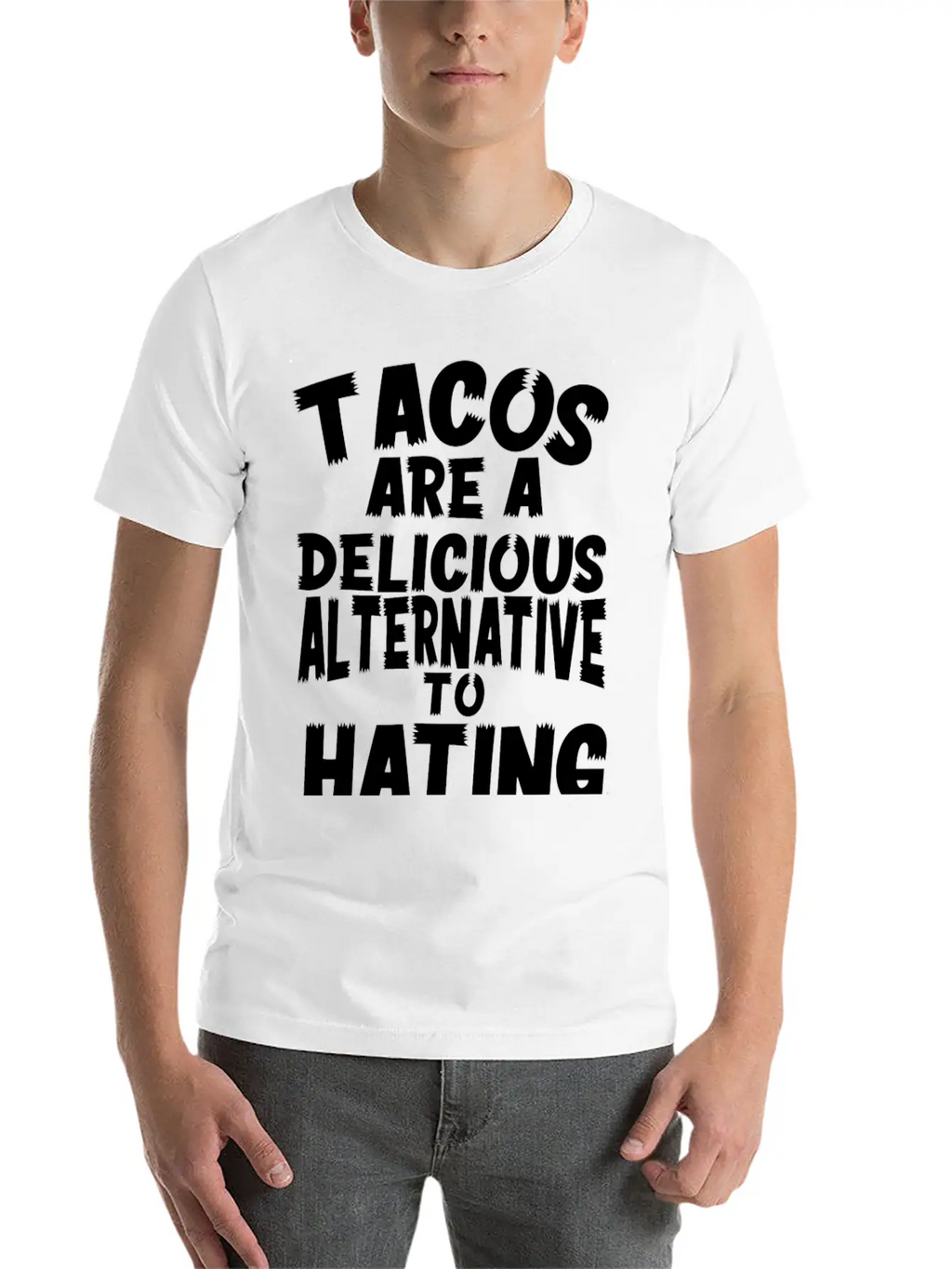 Tacos Are A Delicious Alternative To Hating Essential Cotton Tee For Daily Outfits – Unisex Style