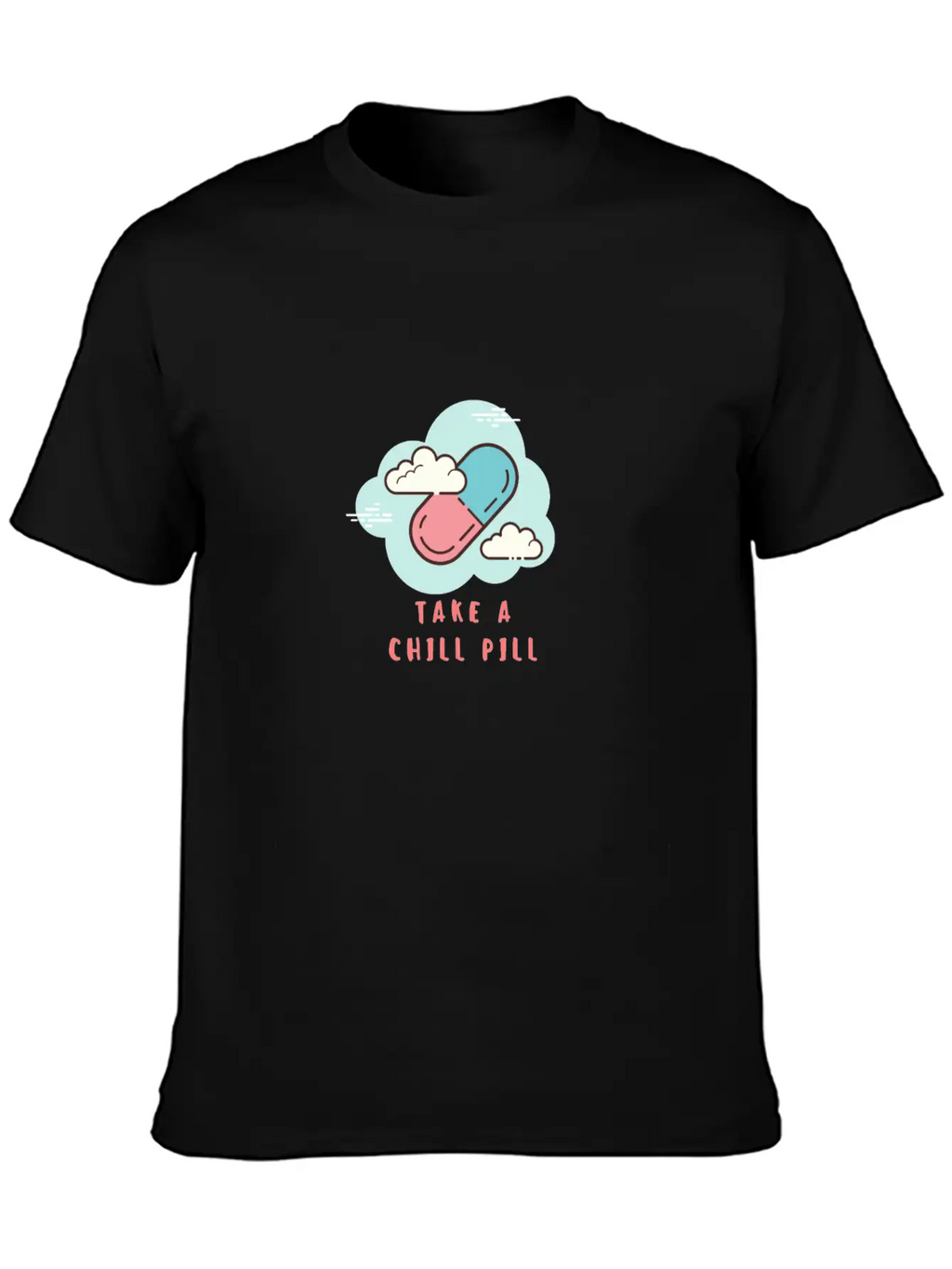 Take A Chill Pill Essential Cotton Tee For Daily Outfits – Unisex Style