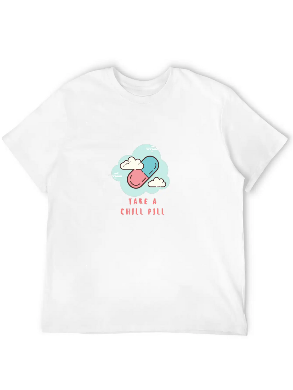 Take A Chill Pill Essential Cotton Tee For Daily Outfits – Unisex Style