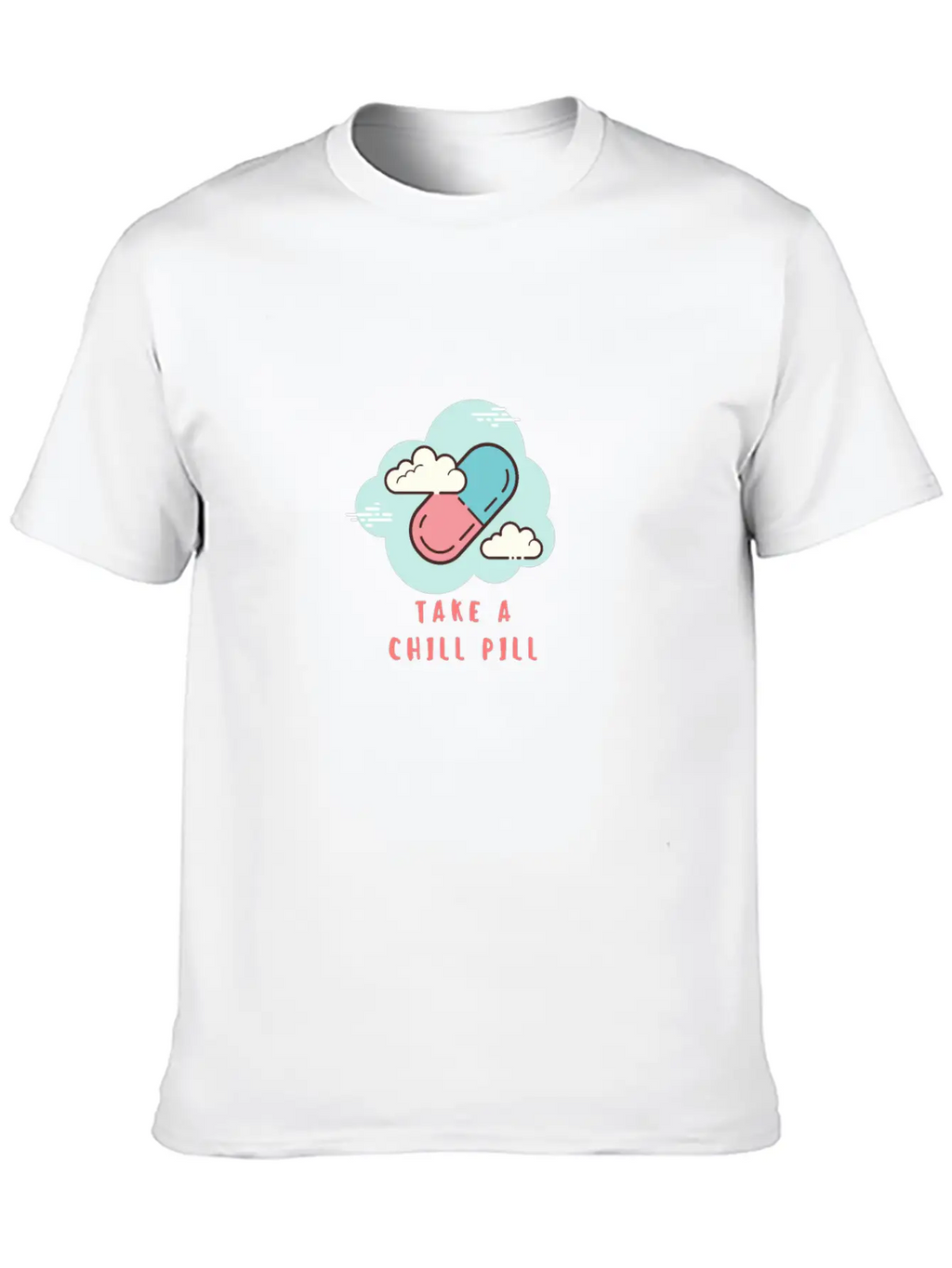 Take A Chill Pill Essential Cotton Tee For Daily Outfits – Unisex Style