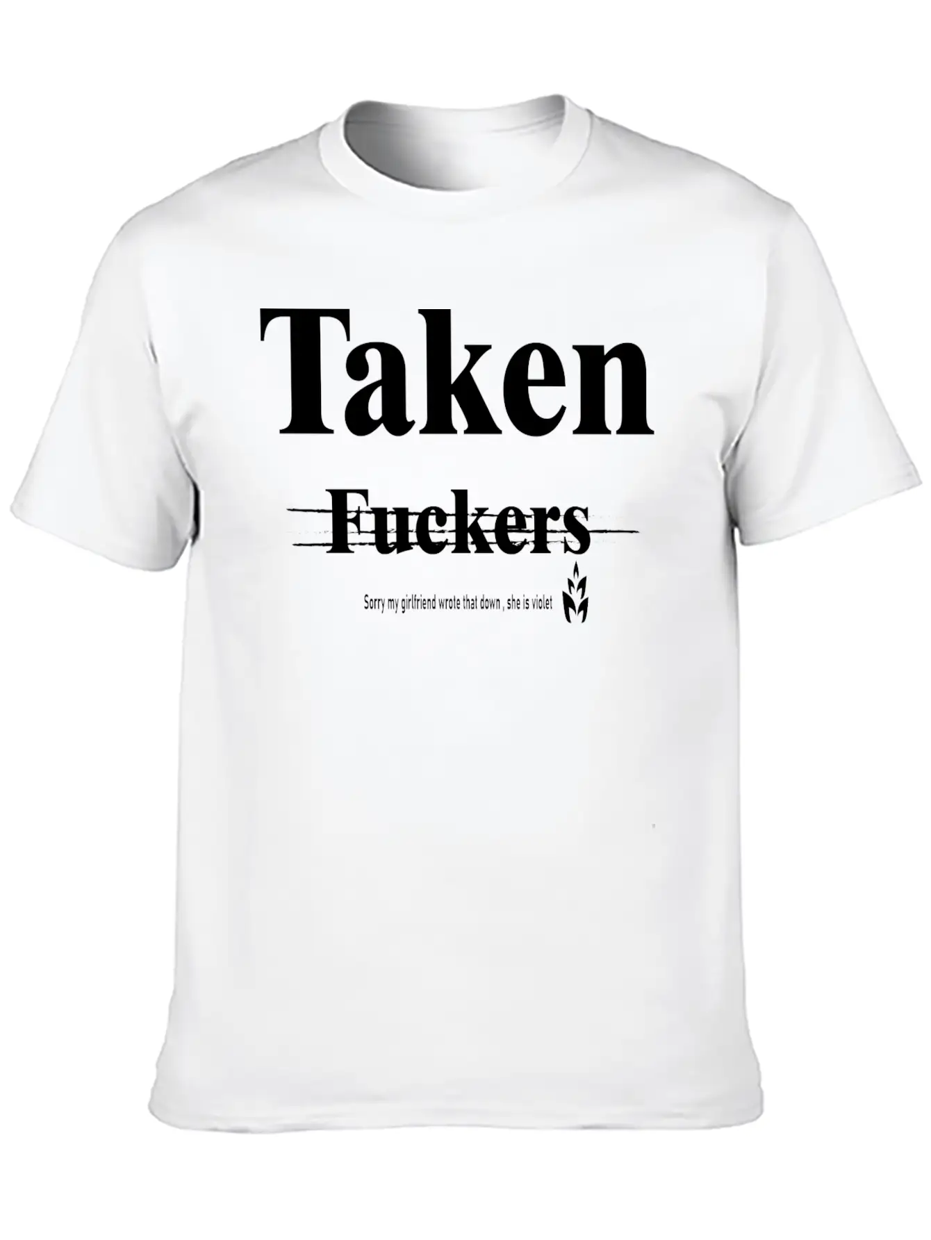 Taken My Girlfriend Wrote It Basic Graphic T-Shirt – Daily Comfort In Soft Cotton
