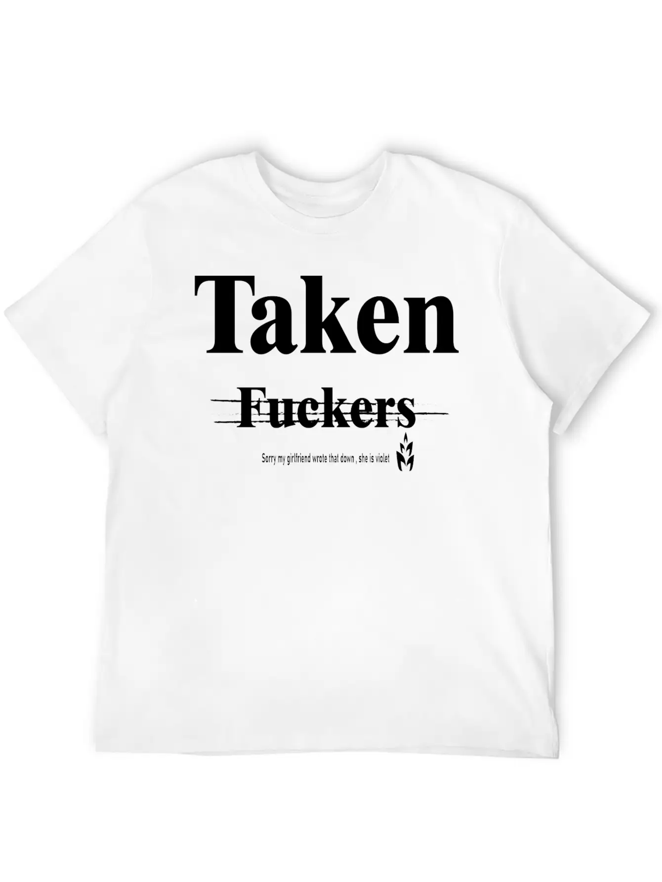 Taken My Girlfriend Wrote It Basic Graphic T-Shirt – Daily Comfort In Soft Cotton