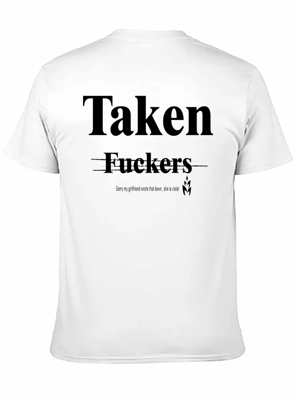 Taken My Girlfriend Wrote It Basic Graphic T-Shirt – Daily Comfort In Soft Cotton