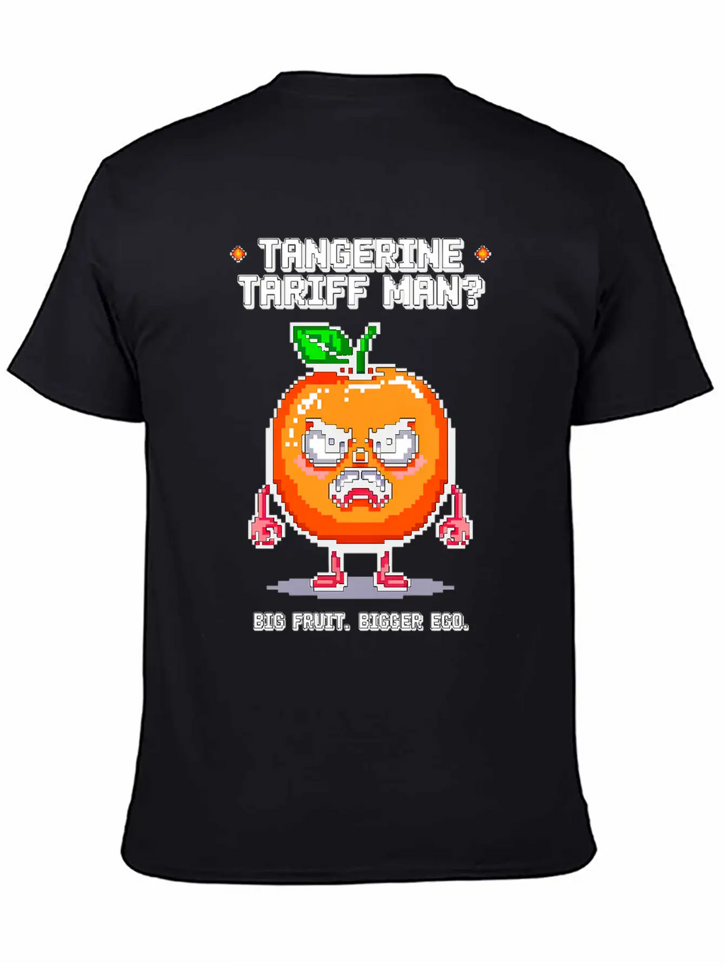 Tangerine Tariff Man? Big Fruit. Bigger Ego. Classic Cotton Tee – Unisex Comfort For Any Season