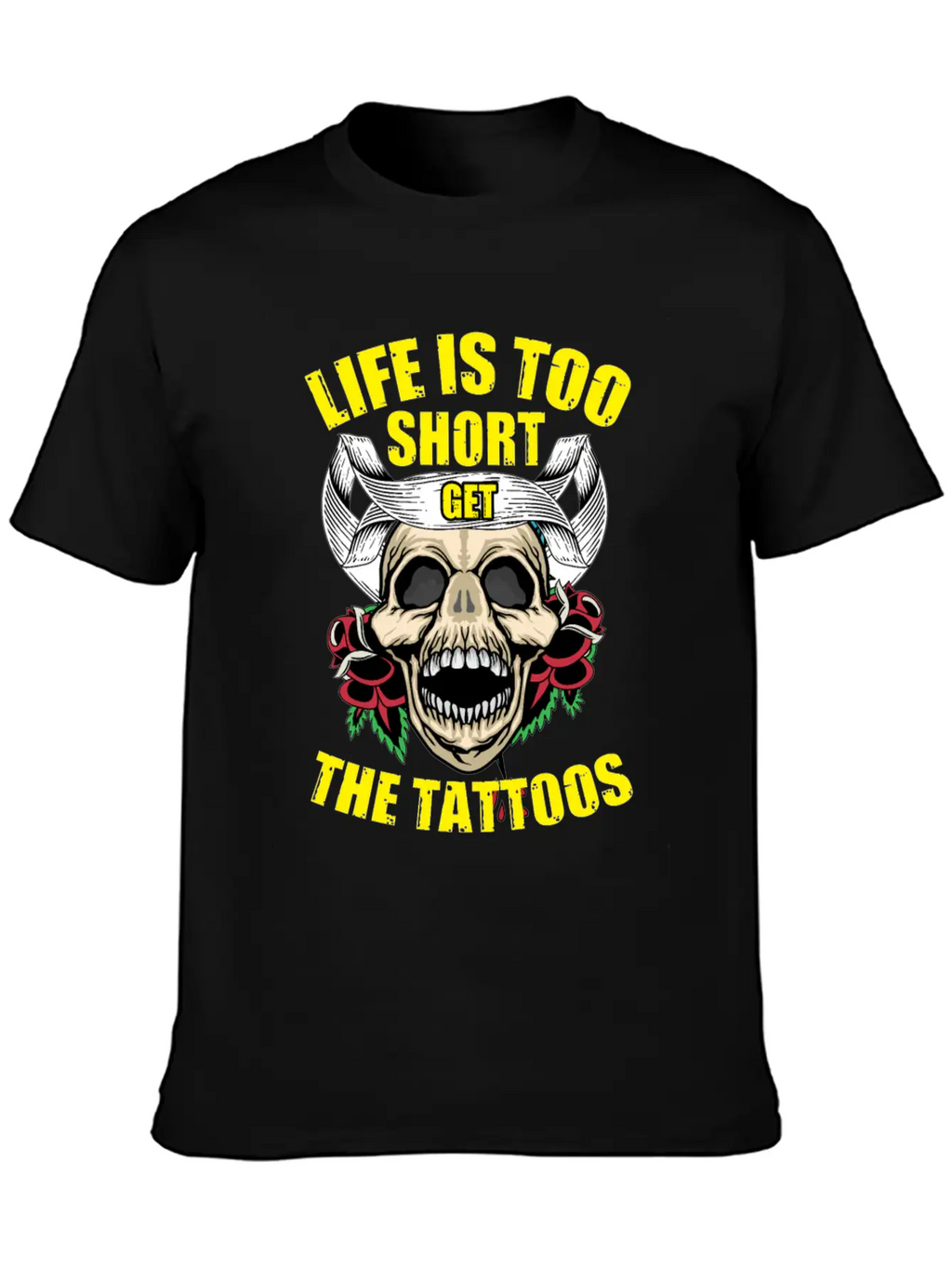 Tattoo Ink Artist Tribal Life Is Too Short Get Basic Graphic T-Shirt – Daily Comfort In Soft Cotton