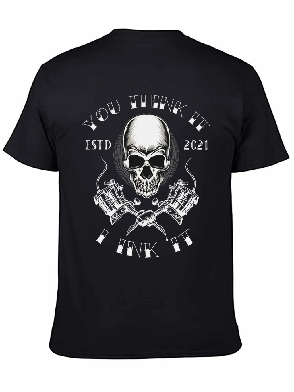 Tattoo Skull Inked Ink Tattoo Saying Quote Memes Essential Cotton Tee For Daily Outfits – Unisex Style