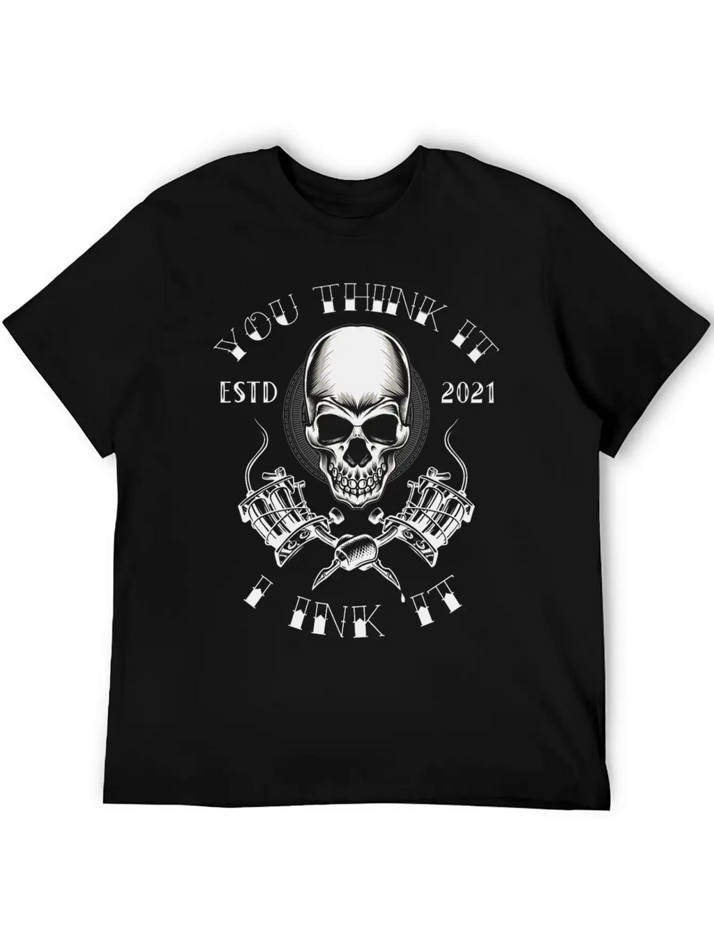 Tattoo Skull Inked Ink Tattoo Saying Quote Memes Essential Cotton Tee For Daily Outfits – Unisex Style