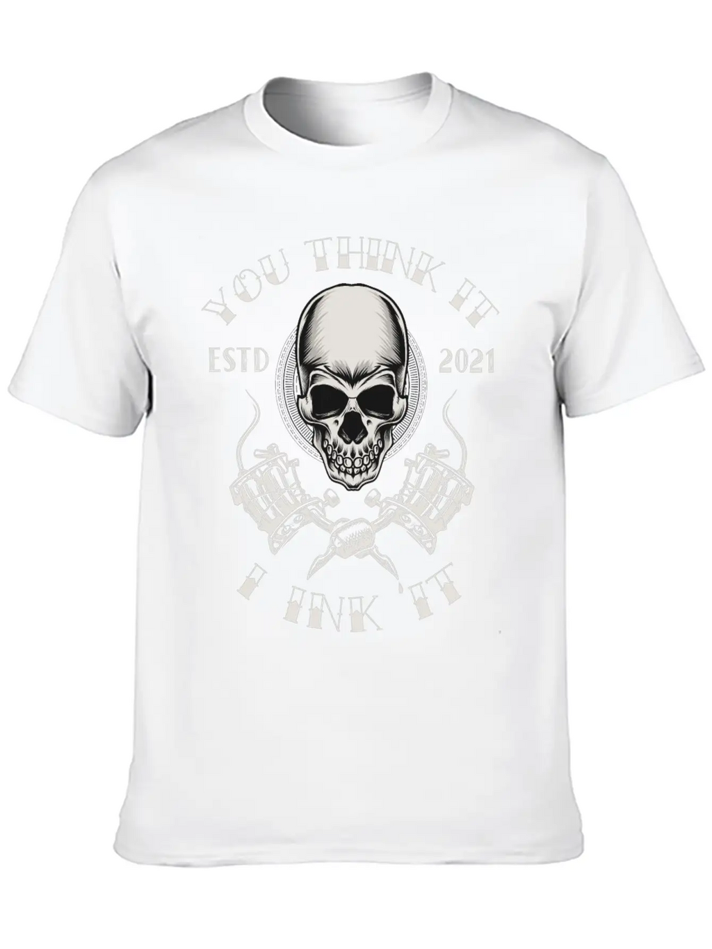 Tattoo Skull Inked Ink Tattoo Saying Quote Memes Essential Cotton Tee For Daily Outfits – Unisex Style
