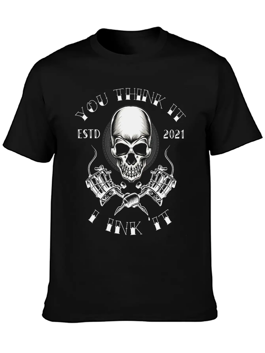Tattoo Skull Inked Ink Tattoo Saying Quote Memes Essential Cotton Tee For Daily Outfits – Unisex Style