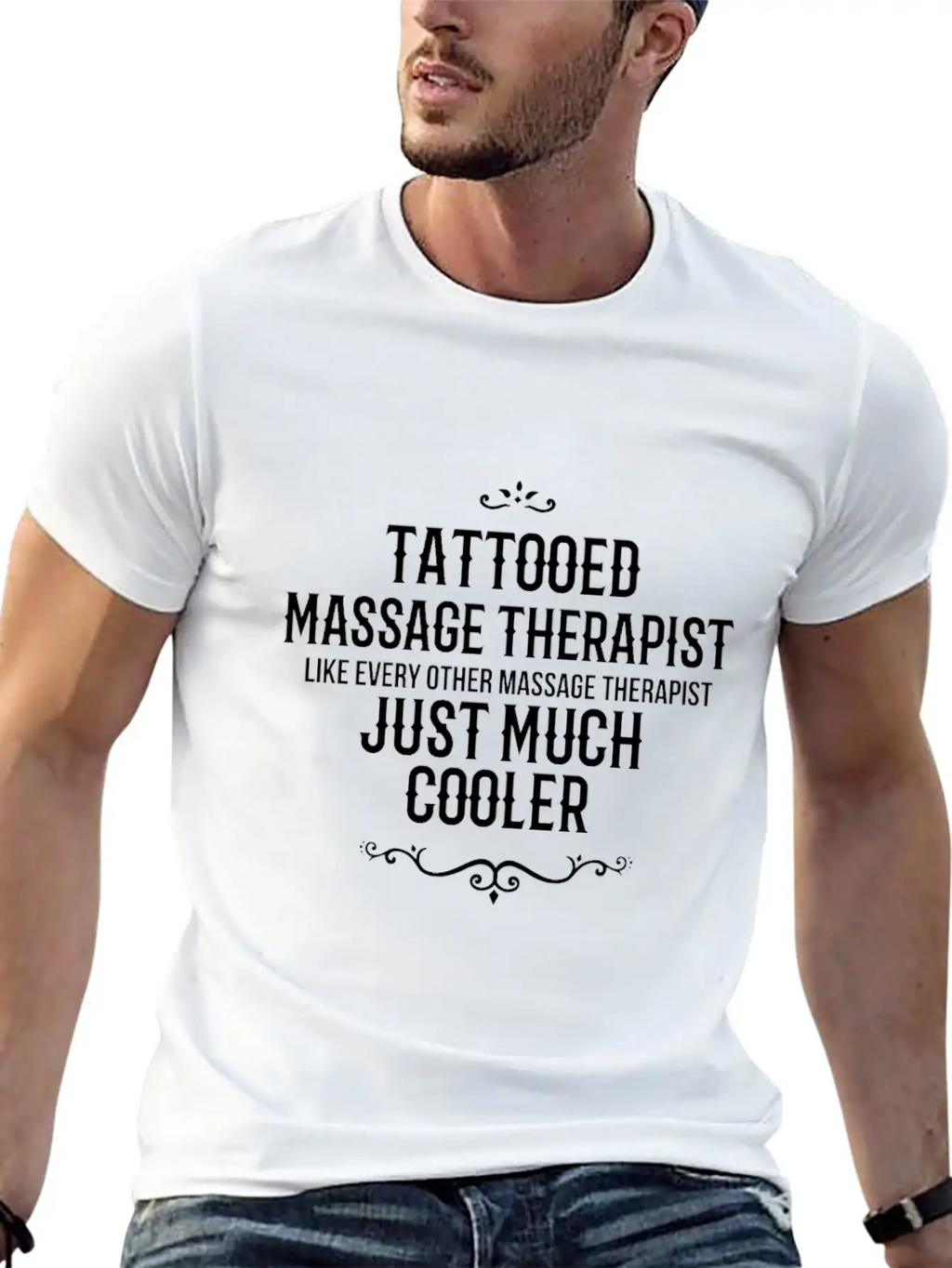 Tattooed Massage Therapist Like Every Other Massag Breathable Soft Cotton T-Shirt – Timeless Casual Look