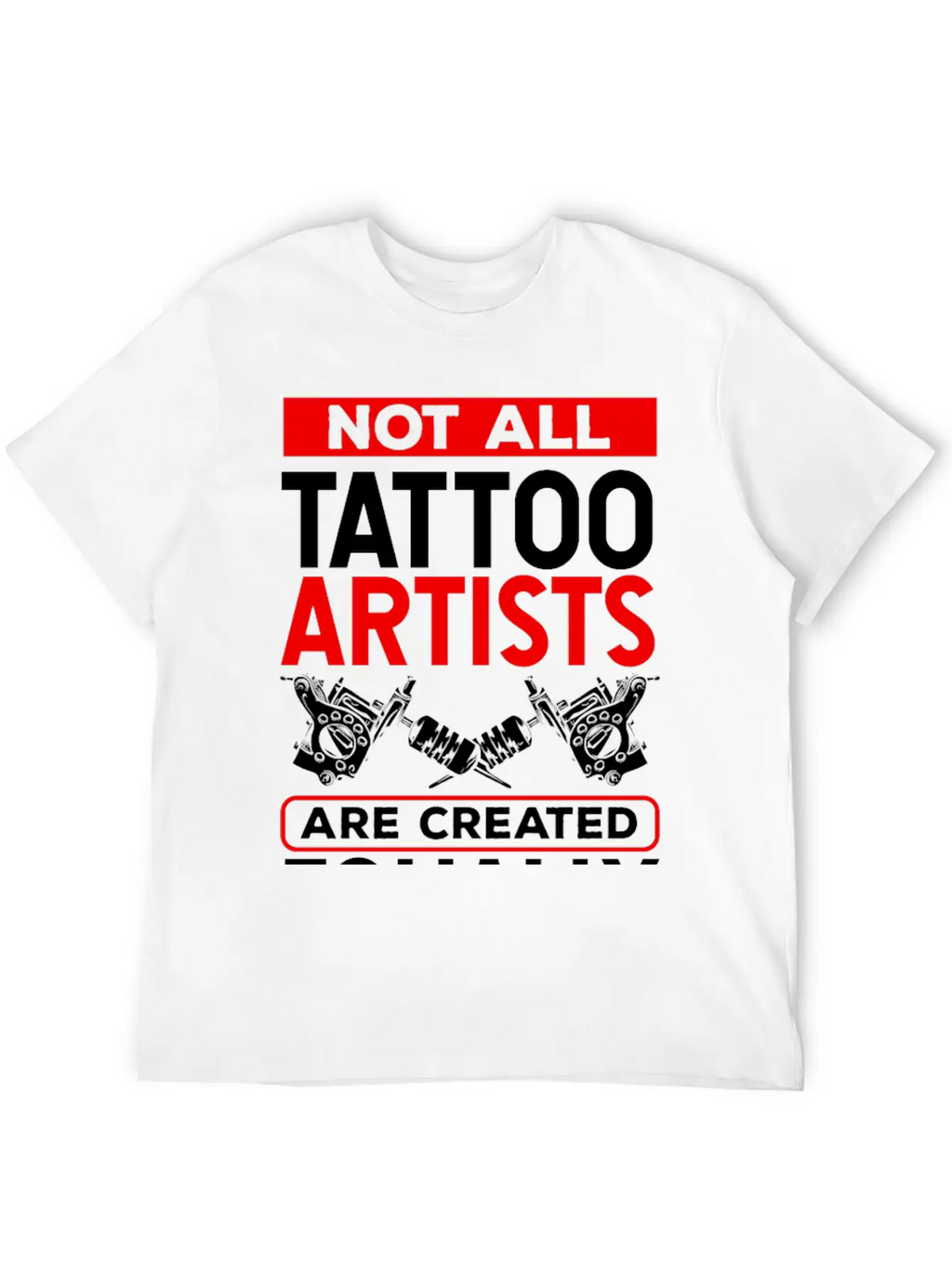 Tattooist Ink Lover Tattoo Inked Tattoo Artist Stylish Everyday T-Shirt – Unisex Basic Cotton Tee