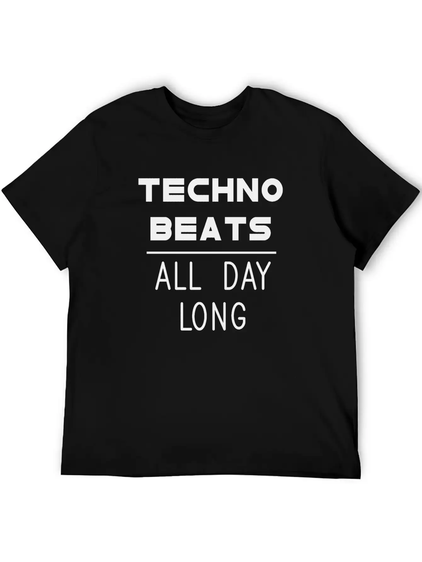Techno Beats All Day Long Electronic Dance Idea Breathable Soft Cotton T-Shirt – Timeless Casual Look