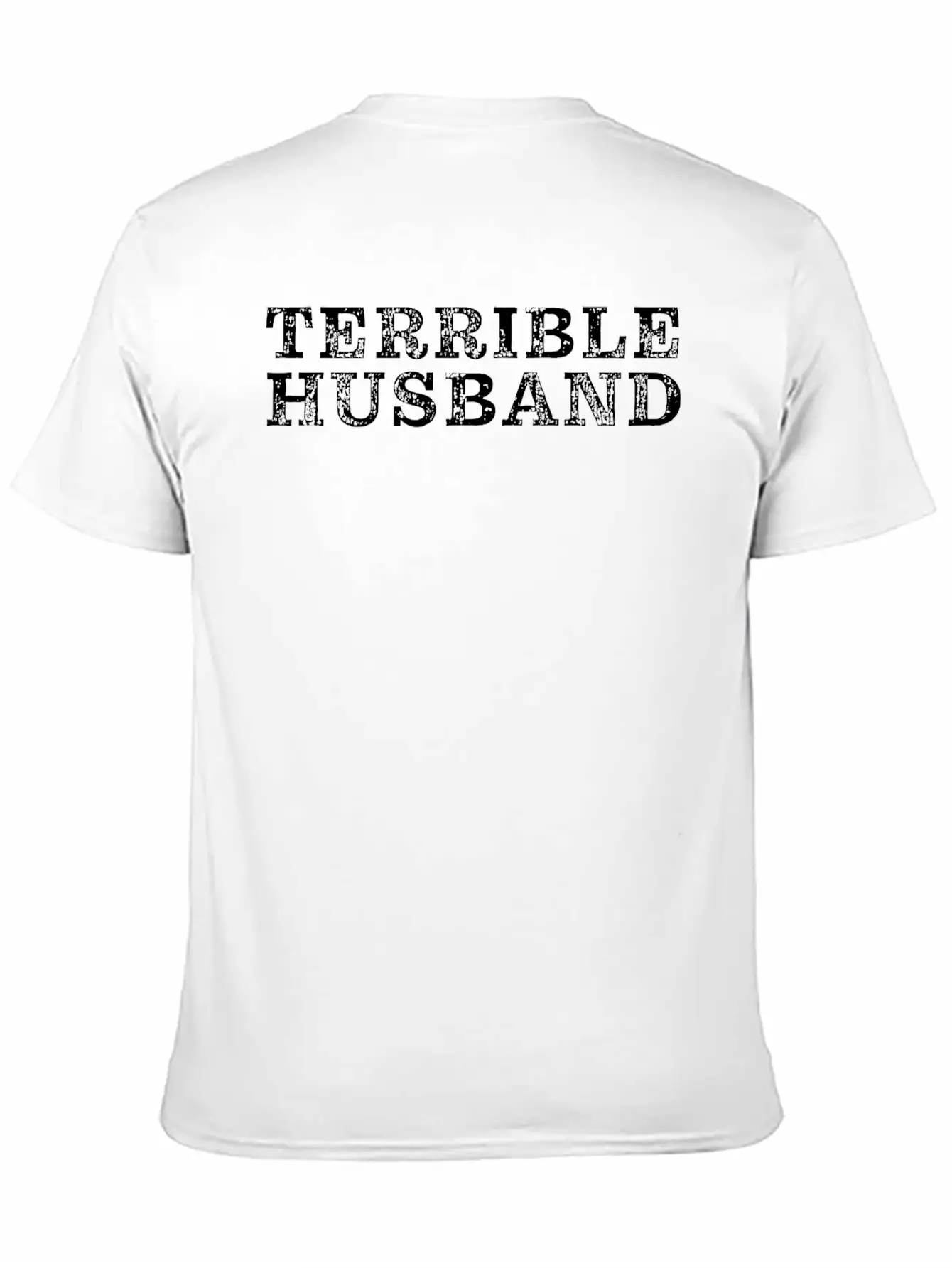 Terrible Husband - Sarcastic Husband Essential Cotton Tee For Daily Outfits – Unisex Style
