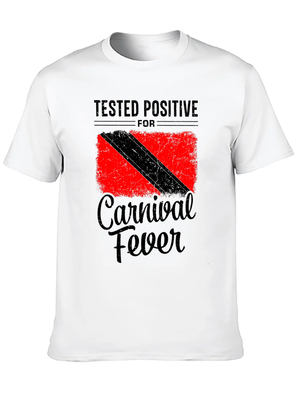 Tested Positive For Carnival Fever Classic Cotton Tee – Unisex Comfort For Any Season