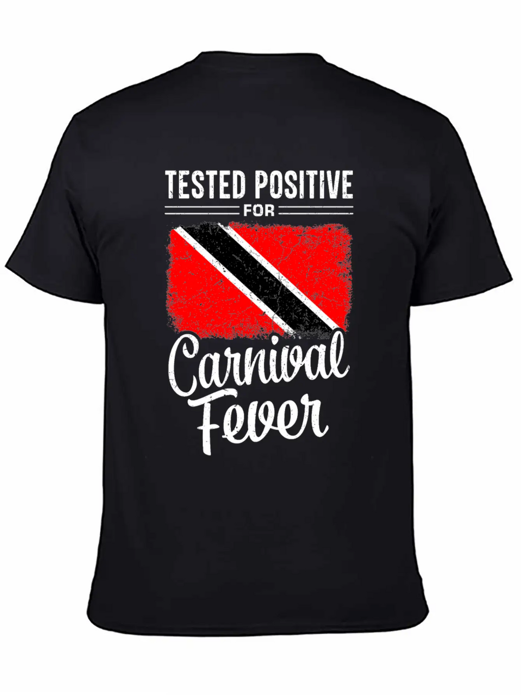 Tested Positive For Carnival Fever Classic Cotton Tee – Unisex Comfort For Any Season