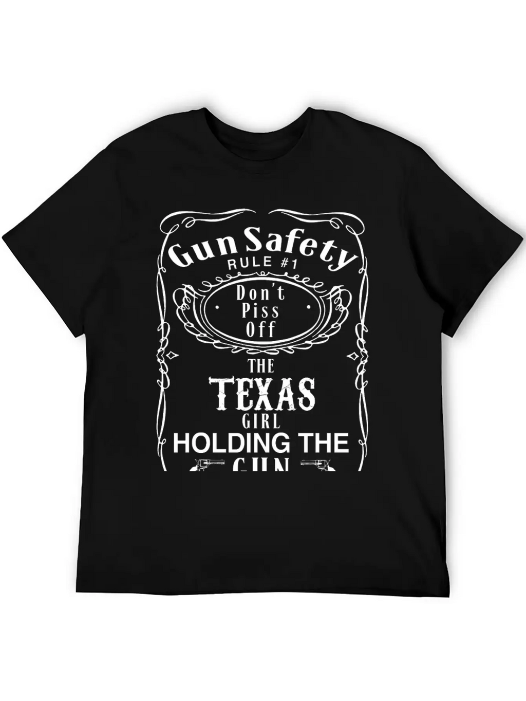 TEXAS - Gun Safety Rule 1 Dont Piss Off Girl Breathable Graphic T-Shirt – Perfect For Casual Days
