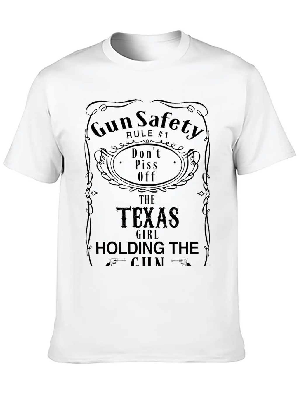 TEXAS - Gun Safety Rule 1 Dont Piss Off Girl Breathable Graphic T-Shirt – Perfect For Casual Days