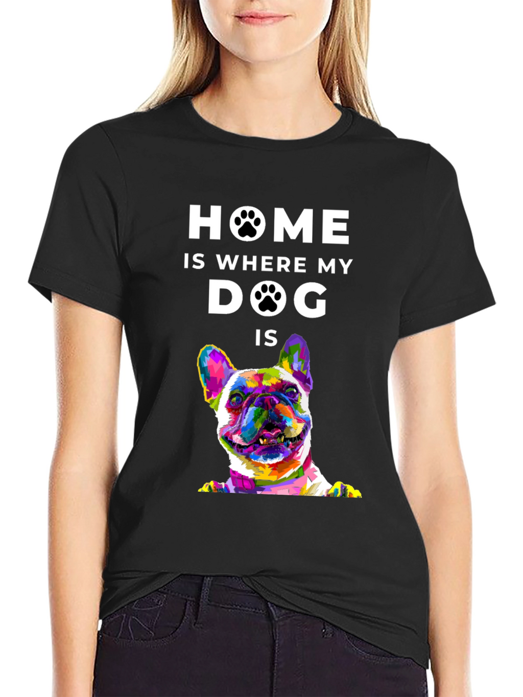 Home is Where My Dog Is T-Shirt