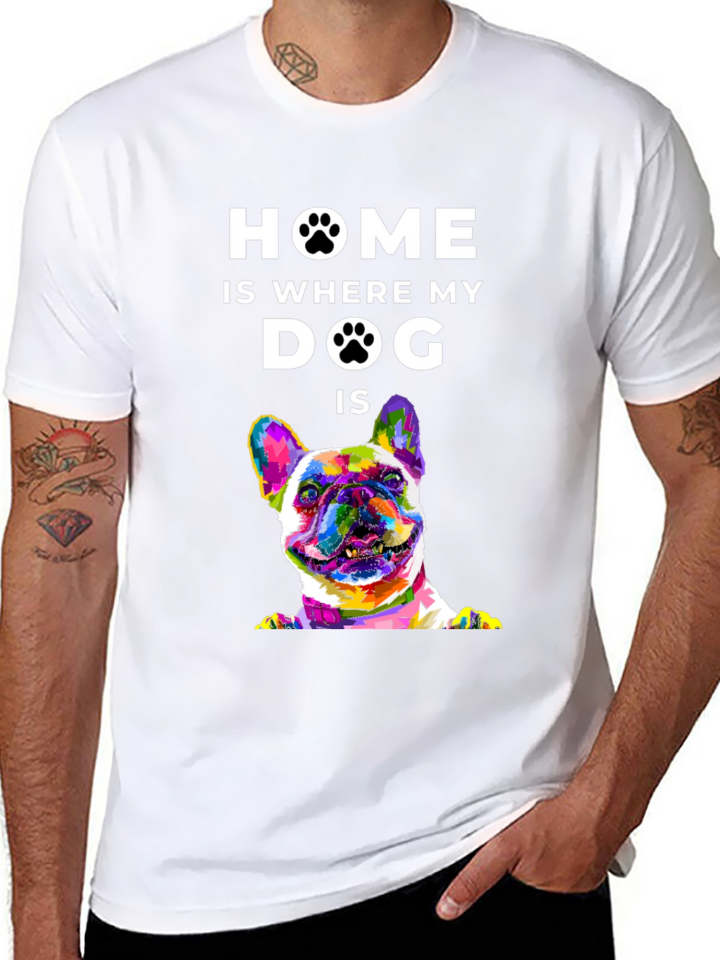 Home is Where My Dog Is T-Shirt