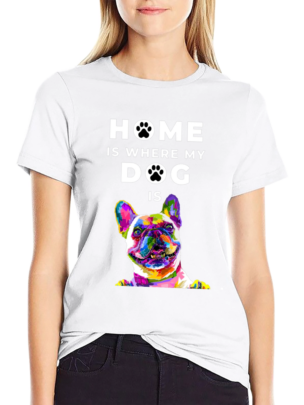 Home is Where My Dog Is T-Shirt