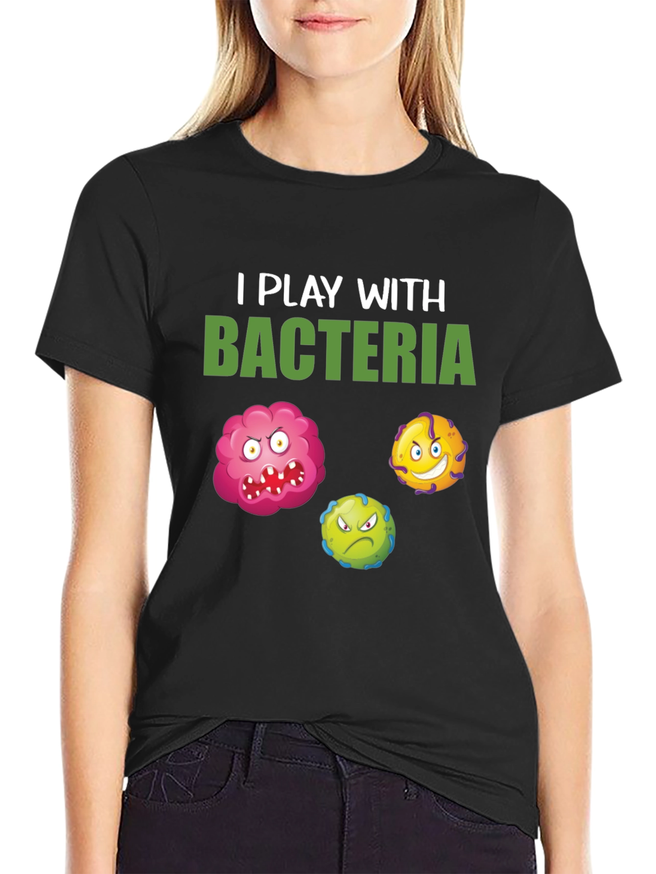 I Play With Bacteria Graphic Tee