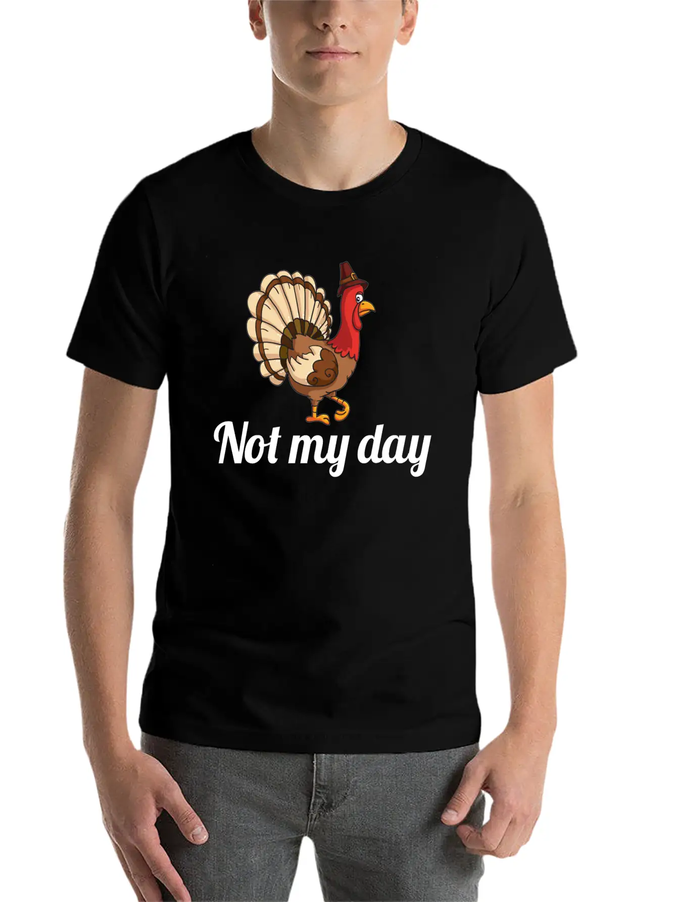 Thanksgiving Turkey Funny Not My Day Gift Cartoon Breathable Graphic T-Shirt – Perfect For Casual Days